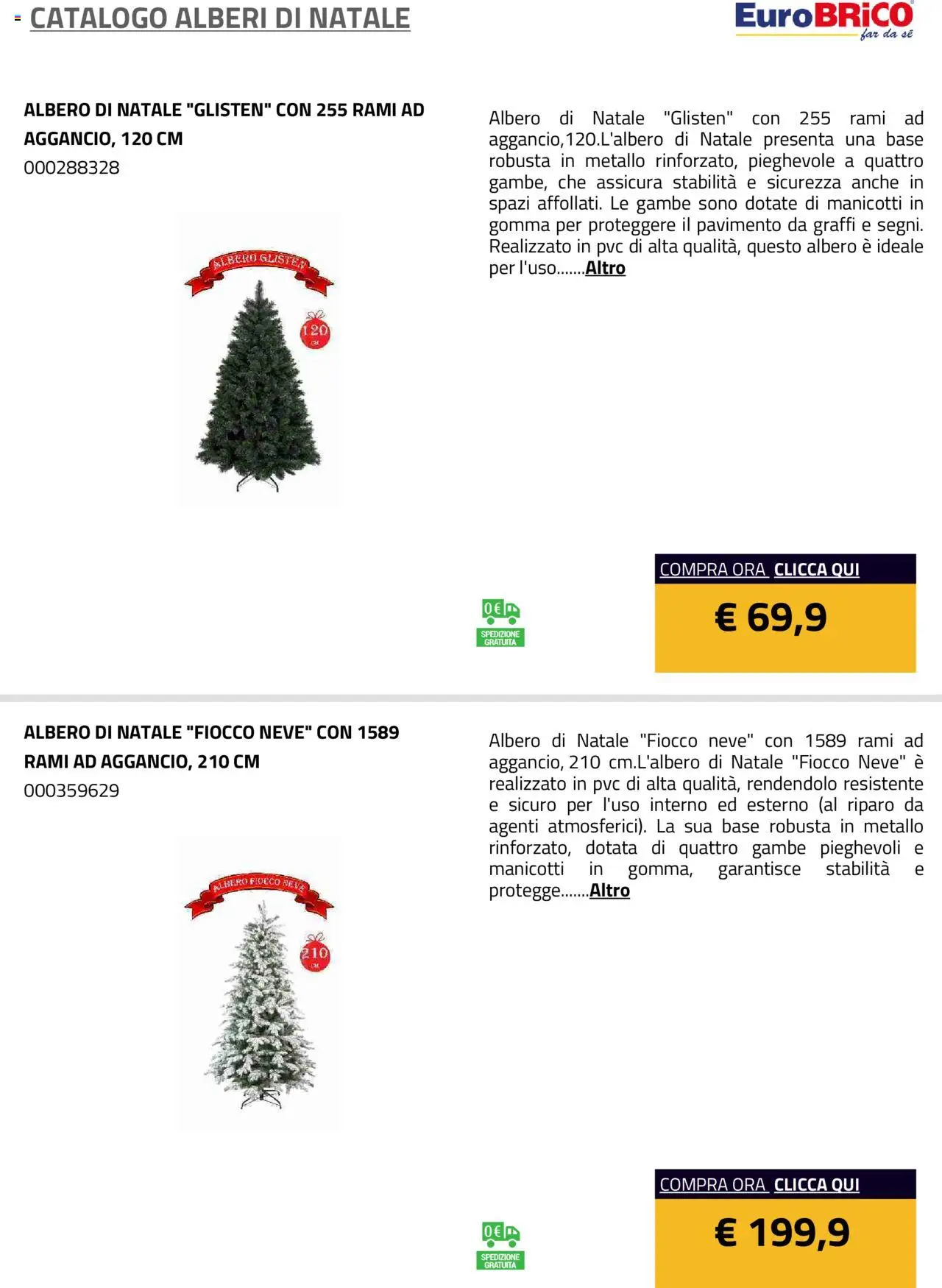 Volantino Eurobrico del 23.07.2025 | Pagina: 9 | Prodotti: Albero di natale, Pavimento