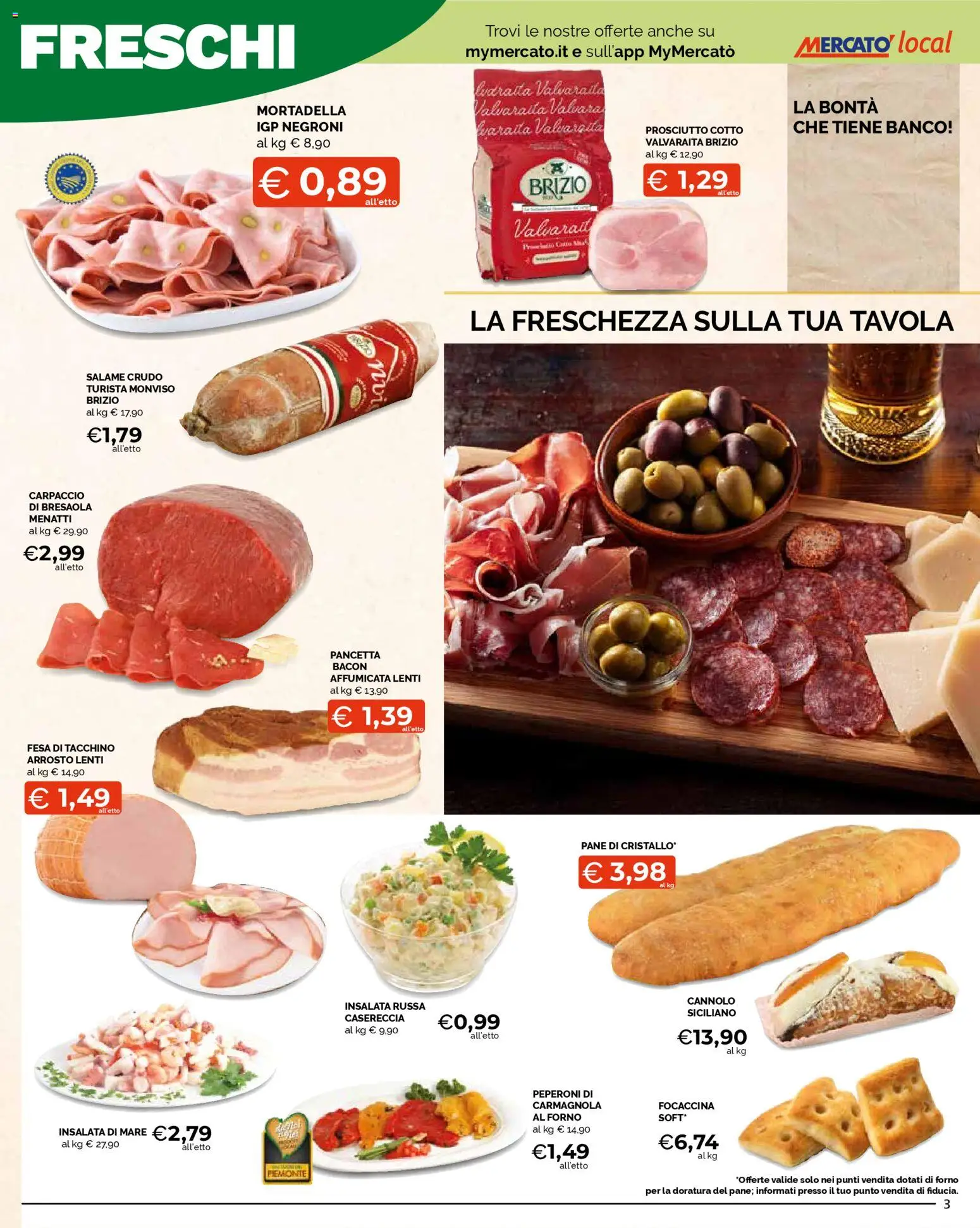 Volantino Mercatò del 10.11.2025 | Pagina: 3 | Prodotti: Pane, Bresaola, Pancetta, Insalata russa
