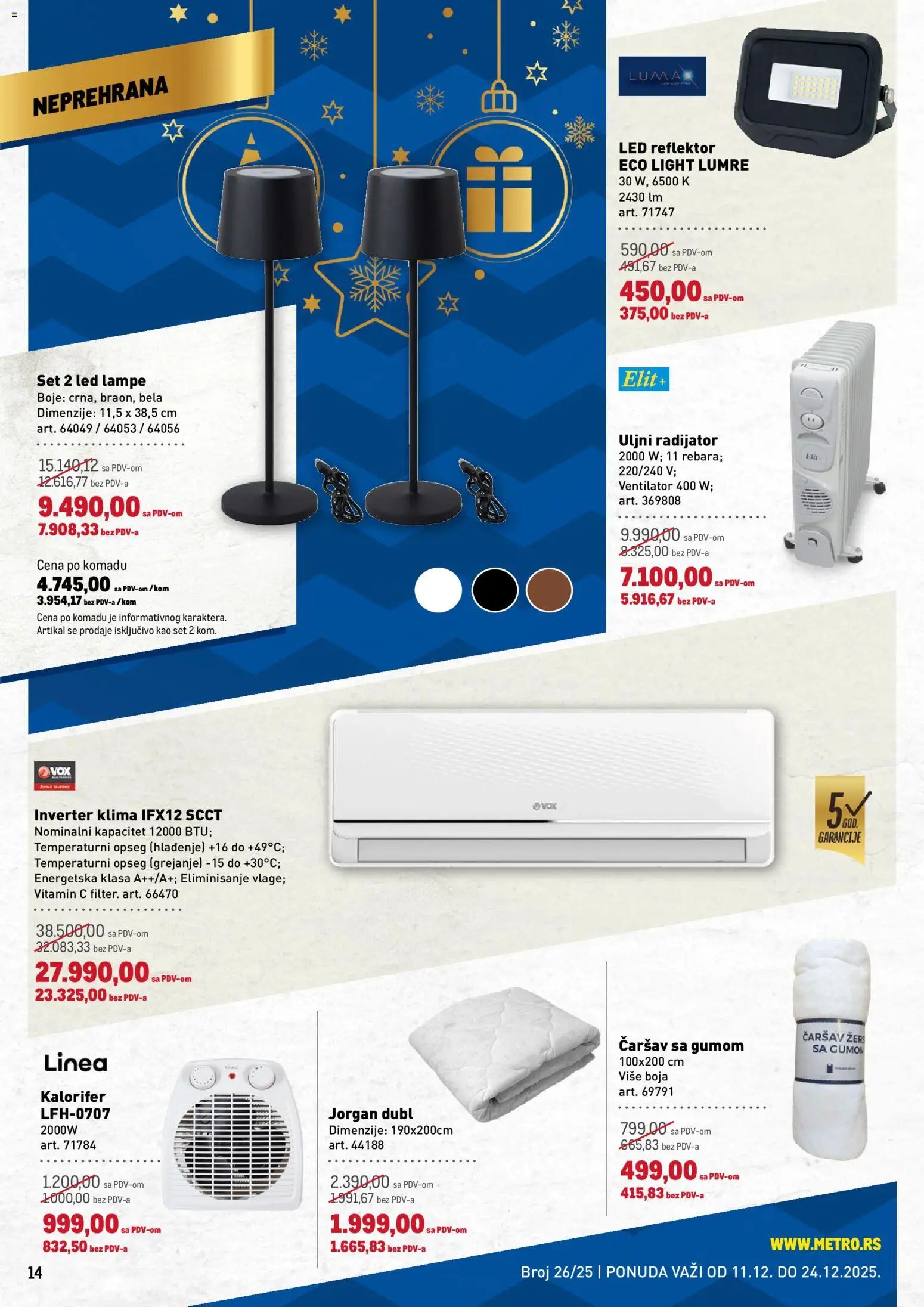Metro katalog - važi od 11.12.2025 | Strana: 14 | Proizvode: Ventilator, Jorgan, Kalorifer, Reflektor