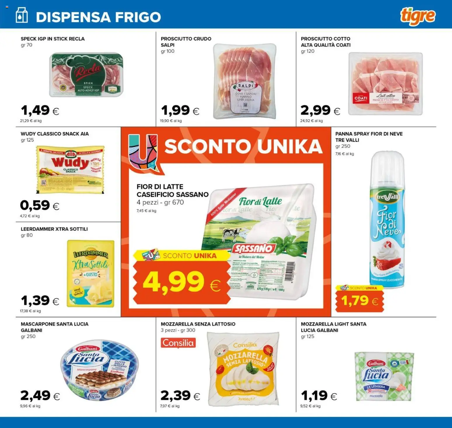 Volantino Tigre del 26.02.2026 | Pagina: 13 | Prodotti: Prosciutto Crudo, Mozzarella senza lattosio, Pollo, Panna