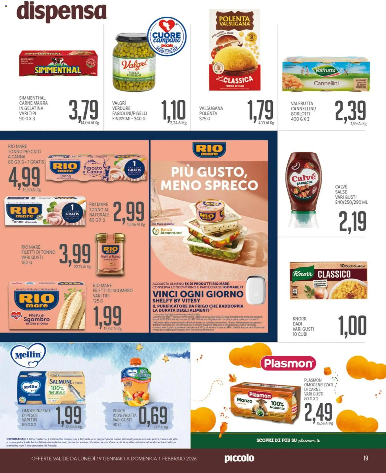 Volantino Piccolo del 19.01.2026 | Pagina: 19 | Prodotti: Frutta, Farina, Piselli, Tonno al naturale