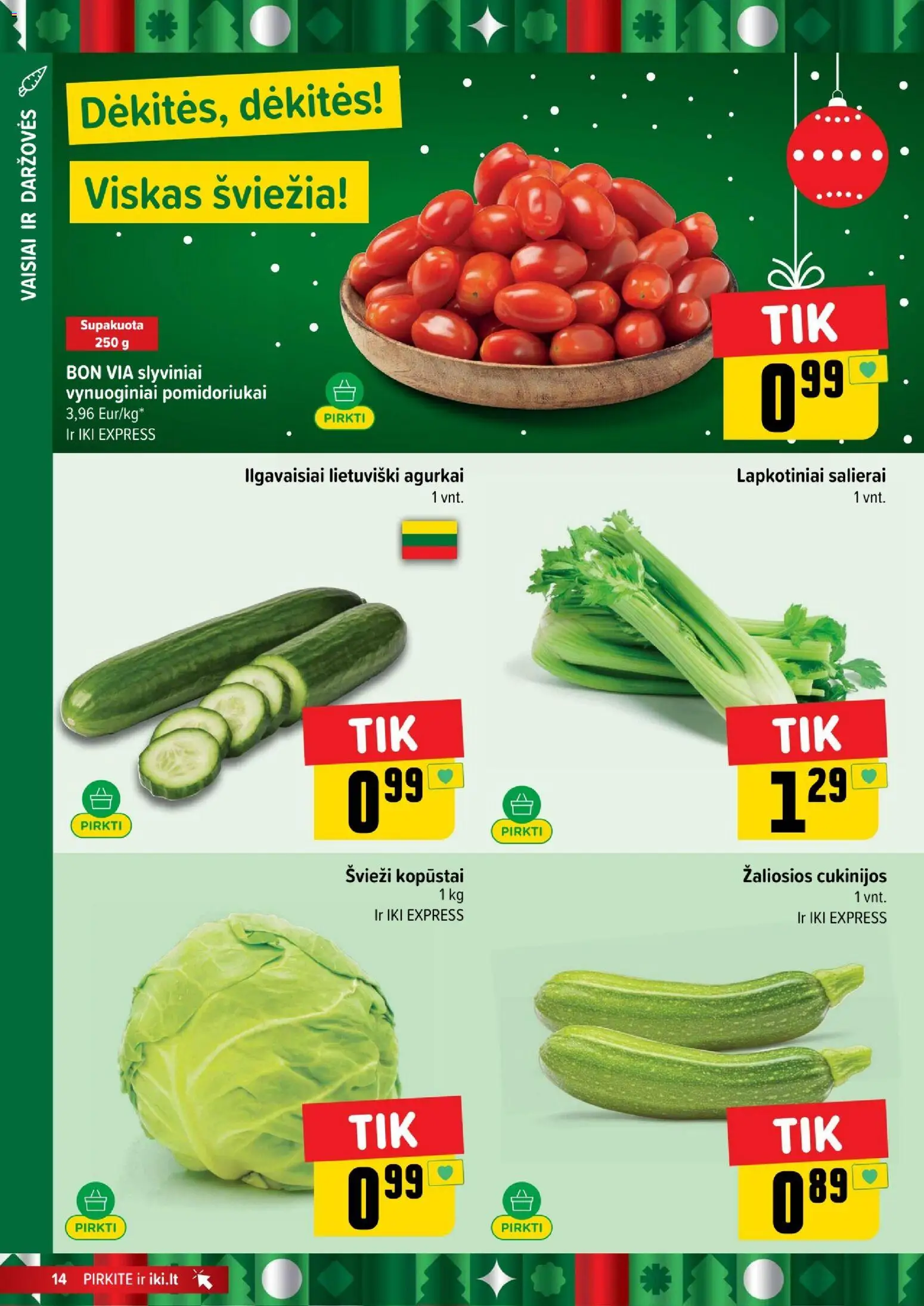 IKI akcijos nuo 08.12.2025 | Puslapis: 14 | Prekių: Agurkai