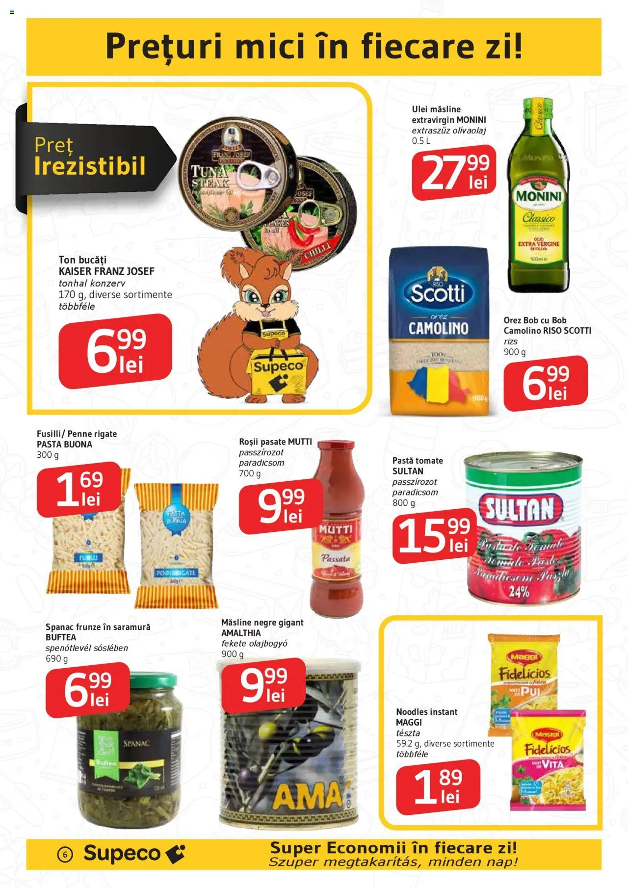 Noul catalog Supeco – valabil de la 02.10.2025 | Pagină: 6 | Produse: Hacıyatmaz Kedi Oyuncağı, Mici, Ulei, Roșii