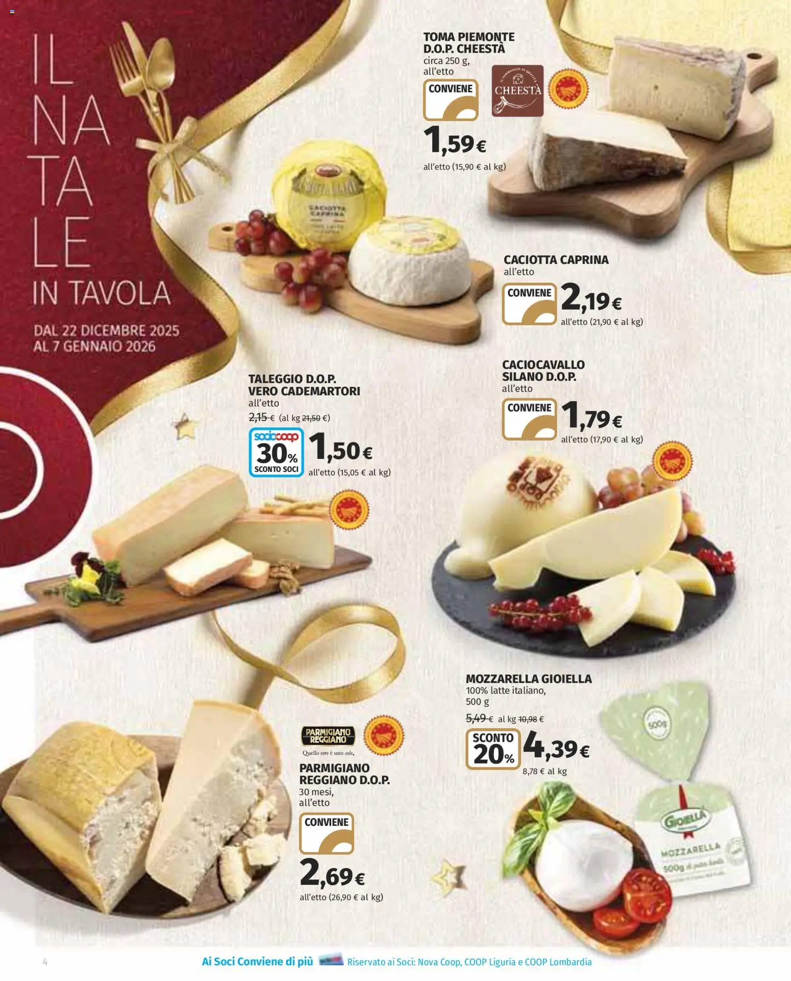 Volantino Ipercoop del 22.12.2025 | Pagina: 4 | Prodotti: Mozzarella, Latte, Parmigiano reggiano, Parmigiano