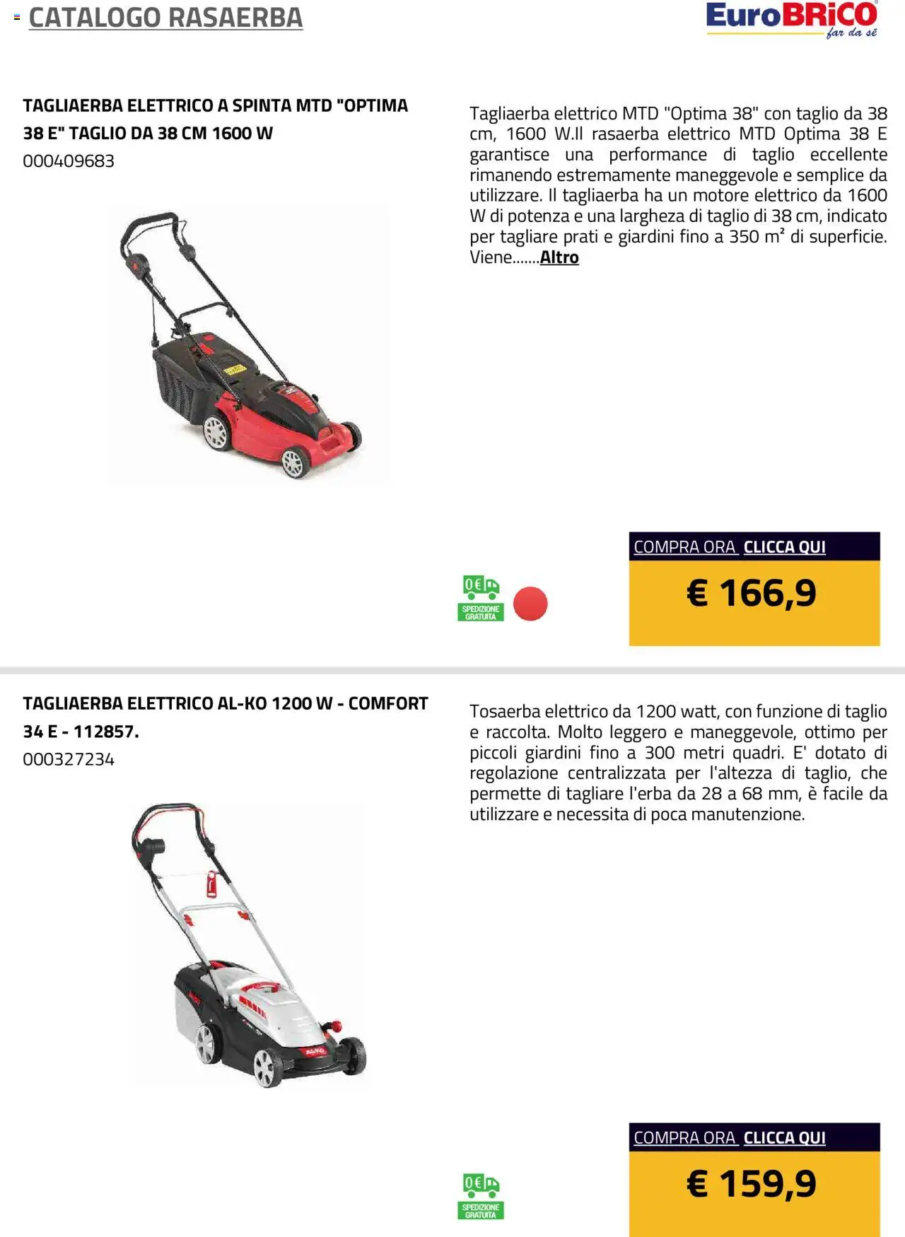 Volantino Eurobrico del 23.07.2025 | Pagina: 40 | Prodotti: Rasaerba