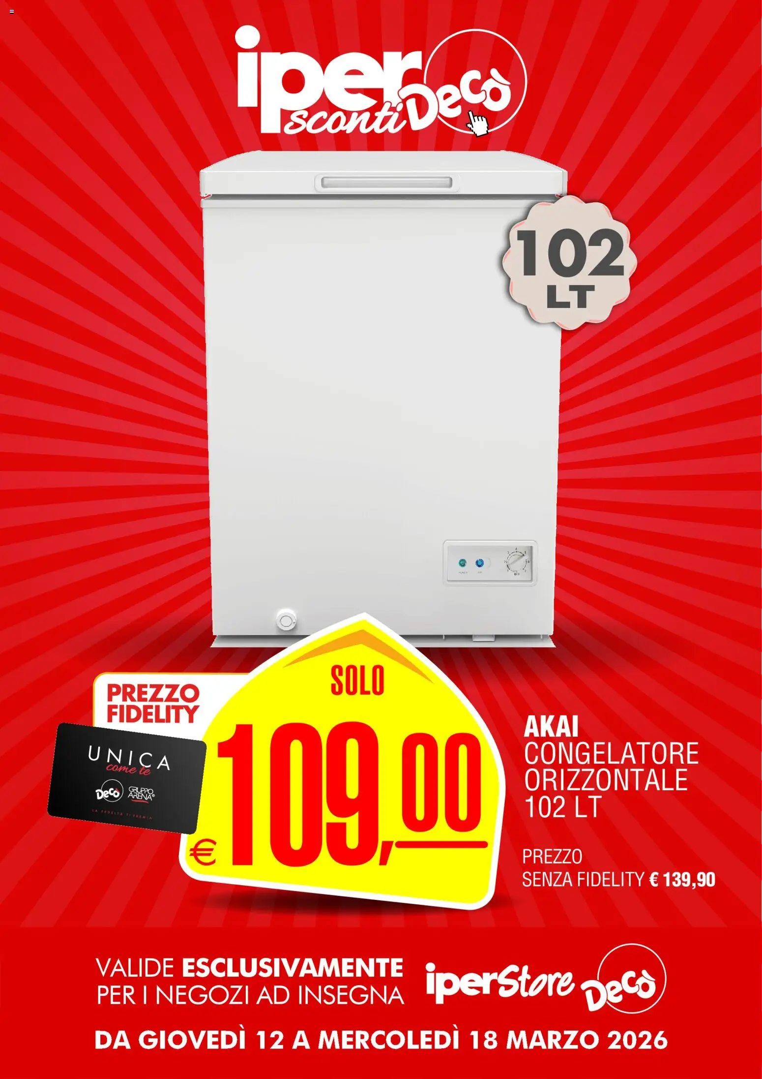 Volantino Decò del 12.03.2026 | Pagina: 10 | Prodotti: Tè, Congelatore