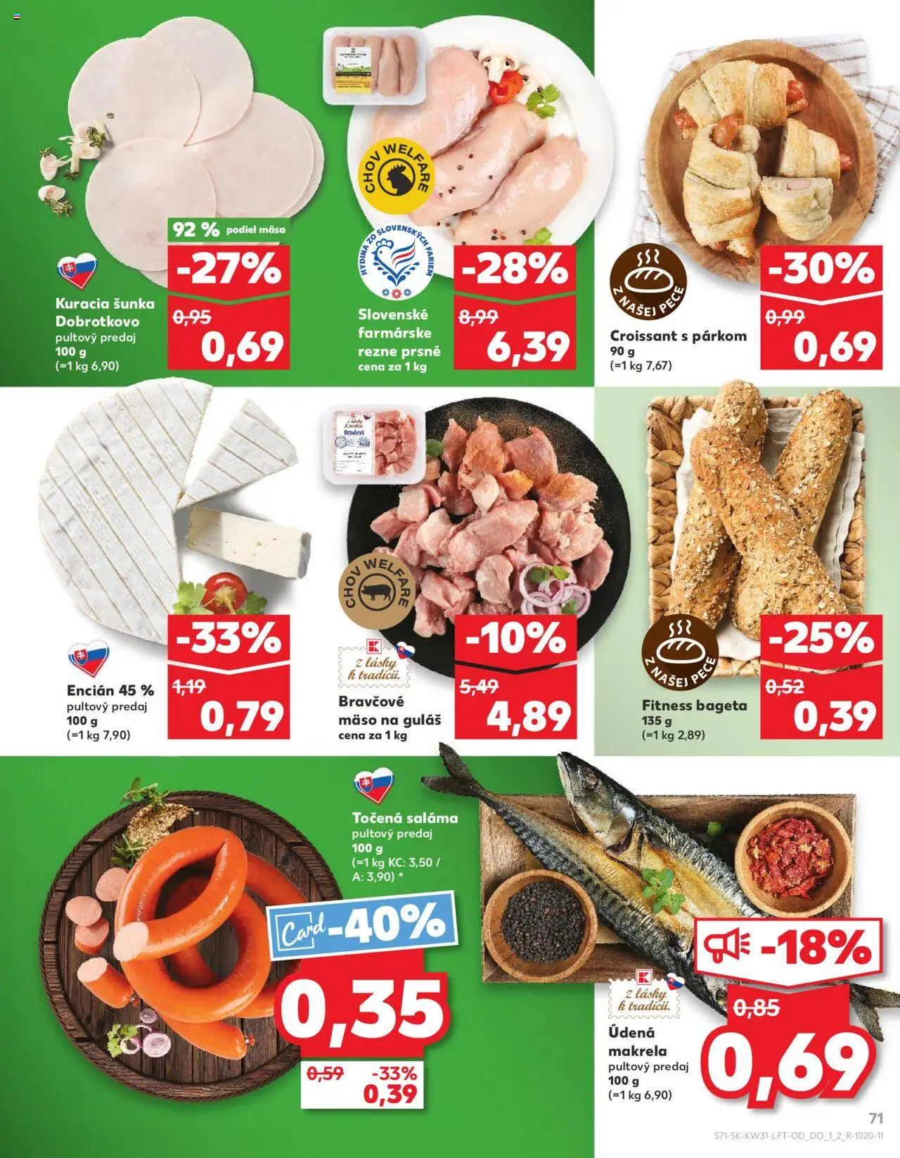 Kaufland Bratislava-Podunajské Biskupice │ platný od 31.07.2025 | Strana: 71 | Produkty: Saláma, Šunka, Croissant, Encián