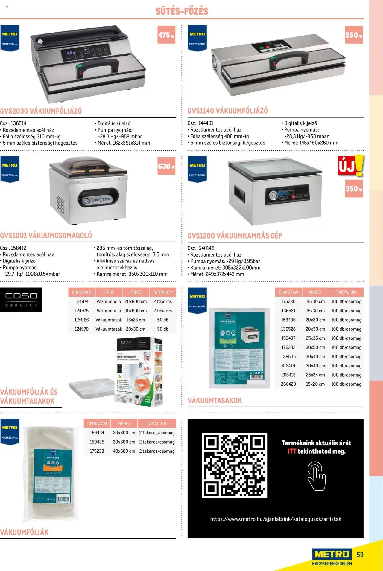 Metro akciós ujság - amely érvényes a következő dátumtól: 17.02.2025 | Oldal: 53 | Termékek: Vákuumfólia