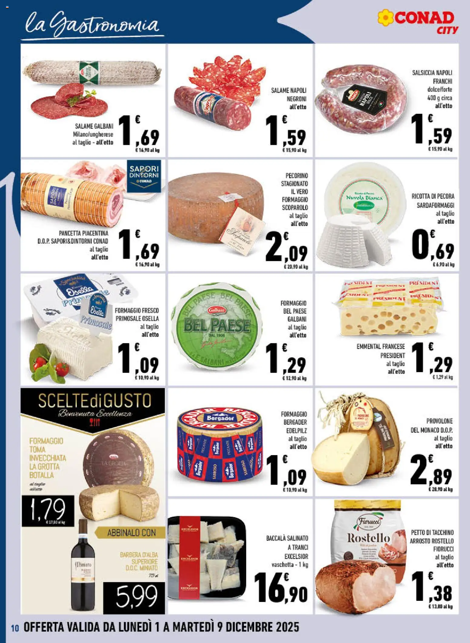 Volantino Conad del 01.12.2025 | Pagina: 10 | Prodotti: Provolone, Pancetta, Ricotta, Emmental