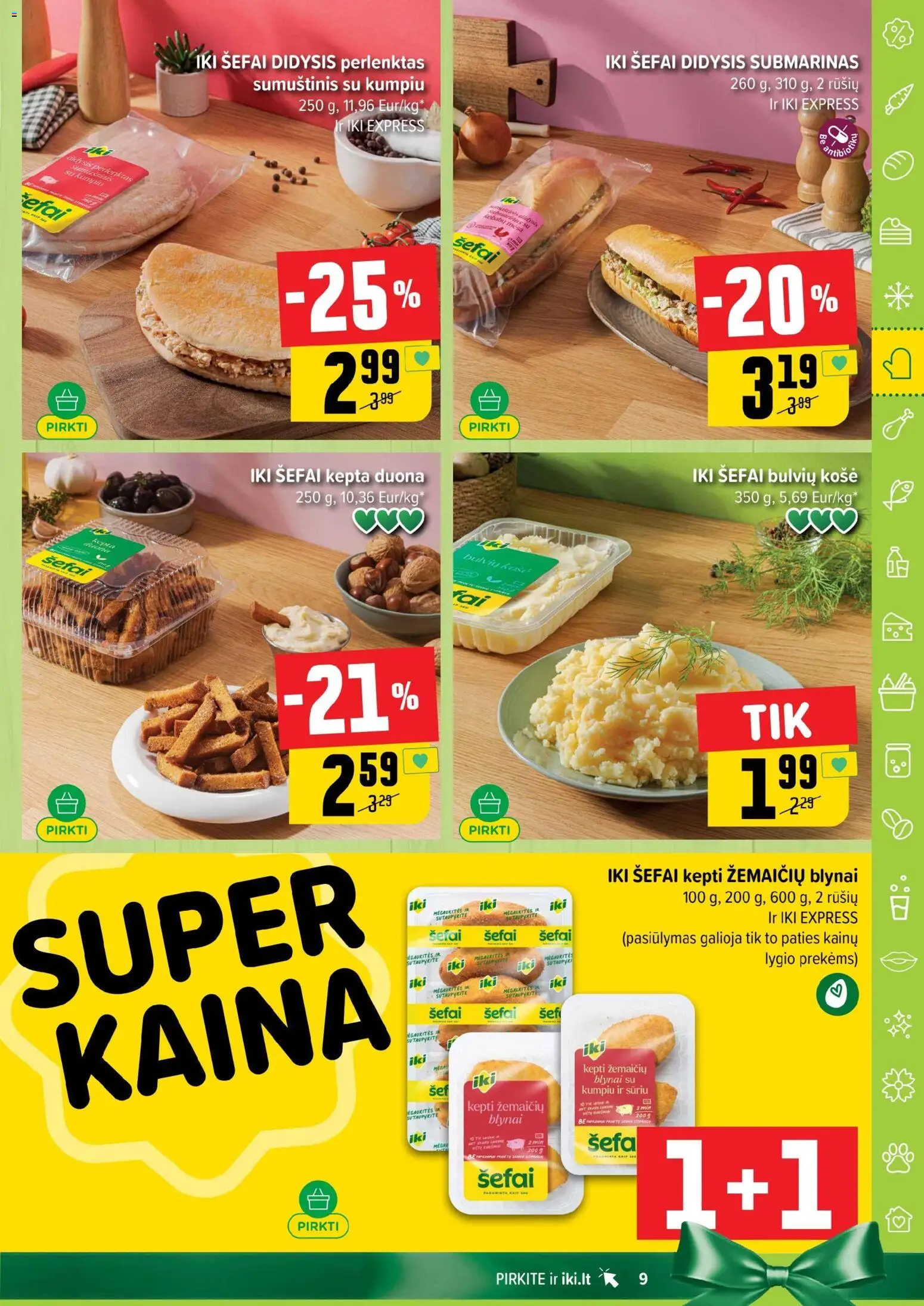 IKI akcijos nuo 03.11.2025 | Puslapis: 9 | Prekių: Košė, Sumuštinis, Duona