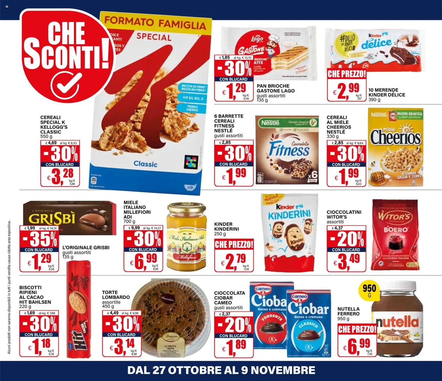 Volantino Il Gigante del 27.10.2025 | Pagina: 22 | Prodotti: Biscotti, Nutella, Cacao, Miele