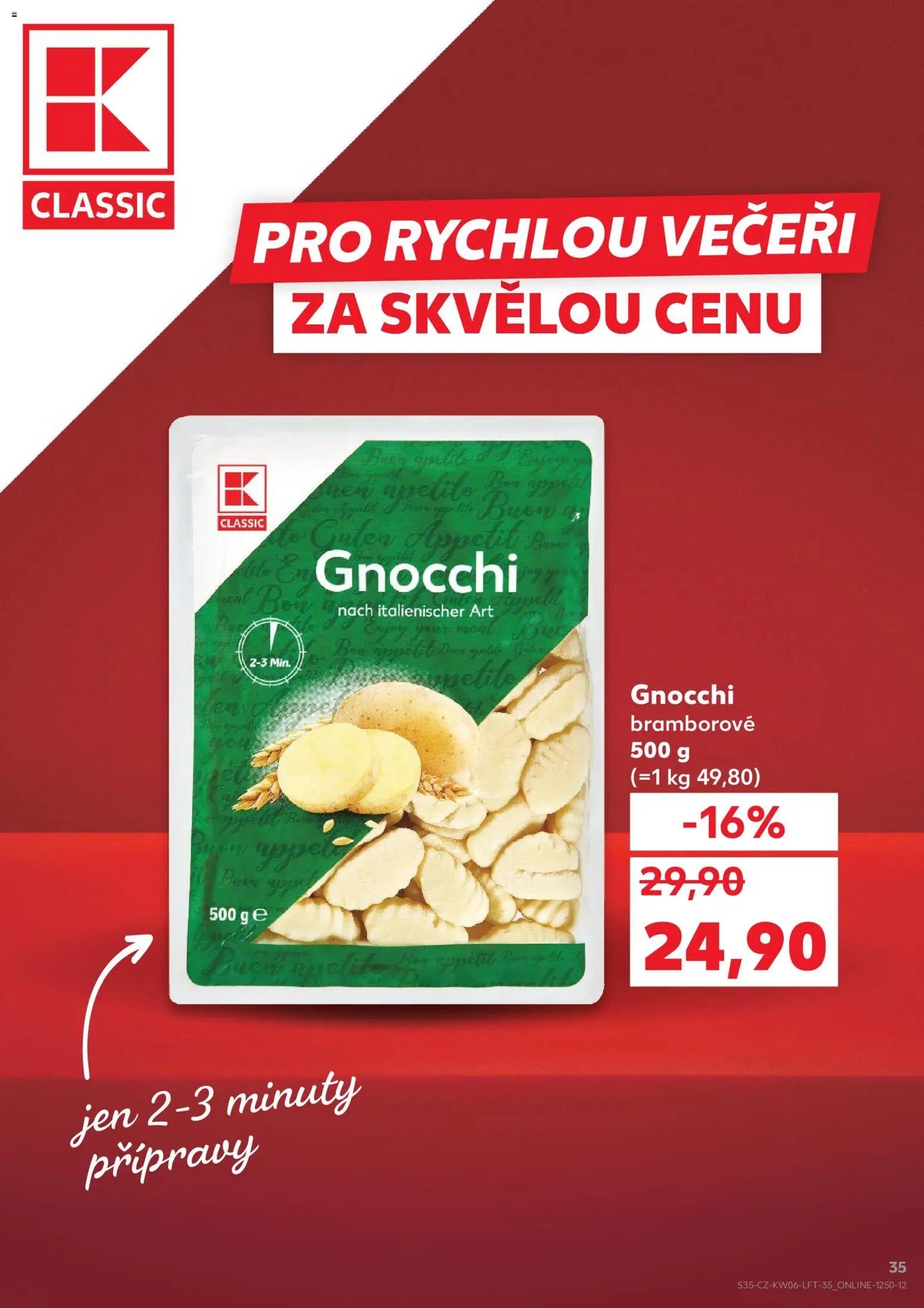 Kaufland leták - Plzeň Bory od 04.02.2026 | Strana: 35 | Produkty: Gnocchi