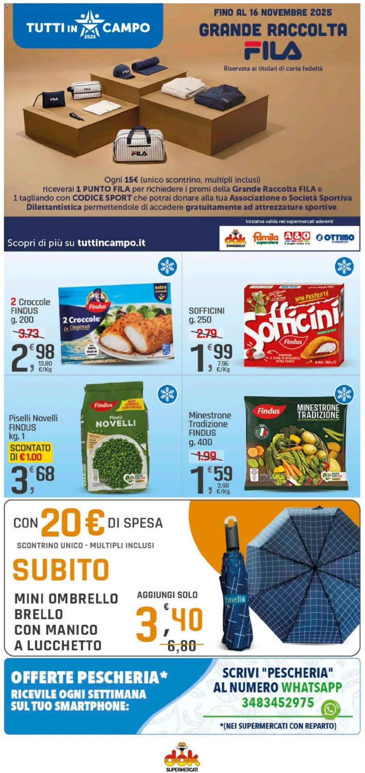 Volantino DOK del 09.10.2025 | Pagina: 16 | Prodotti: Minestrone, Ombrello, Smartphone, Piselli
