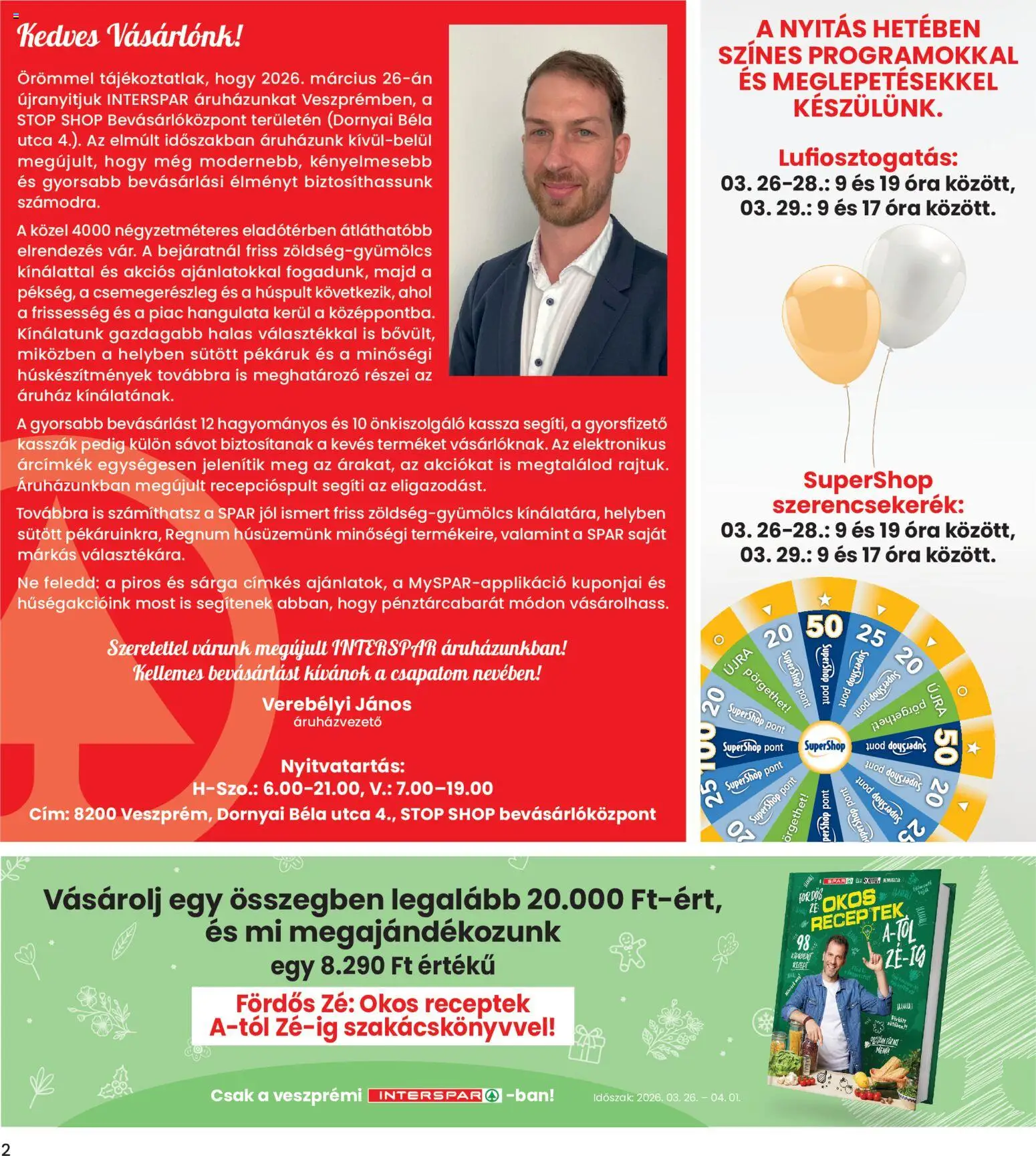Interspar akciós ujság - amely érvényes a következő dátumtól: 26.03.2026 | Oldal: 2 | Termékek: Óra
