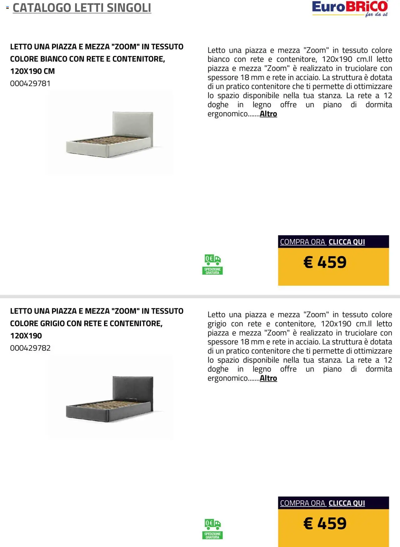 Volantino Eurobrico del 23.07.2025 | Pagina: 26 | Prodotti: Contenitore, Letto