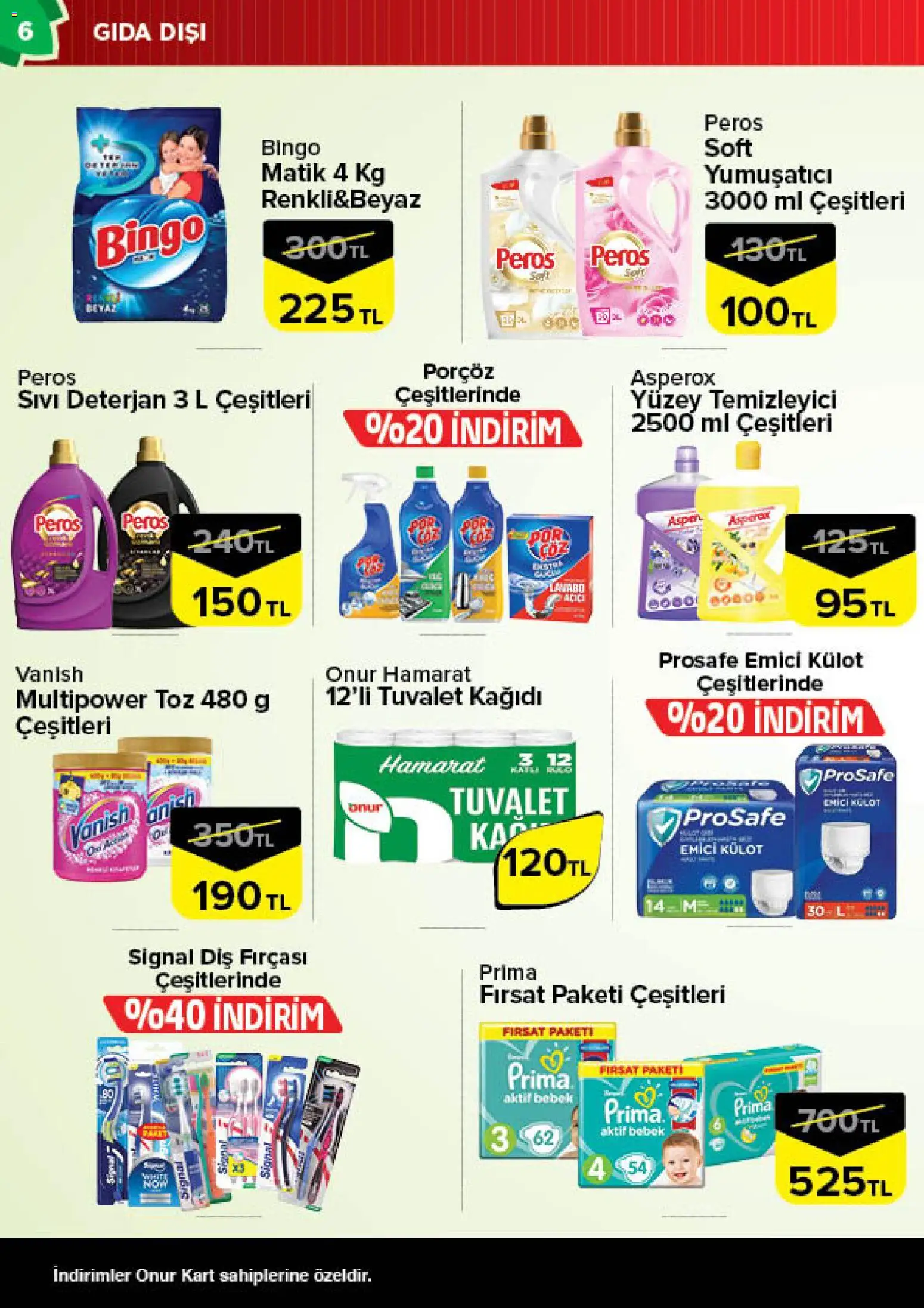 Onur Market Katalog - Bursa - 16.04.2026 tarihinden itibaren geçerlidir | Sayfa: 6 | Ürünler: Lavabo, Tuvalet, Yüzey temizleyici, Külot