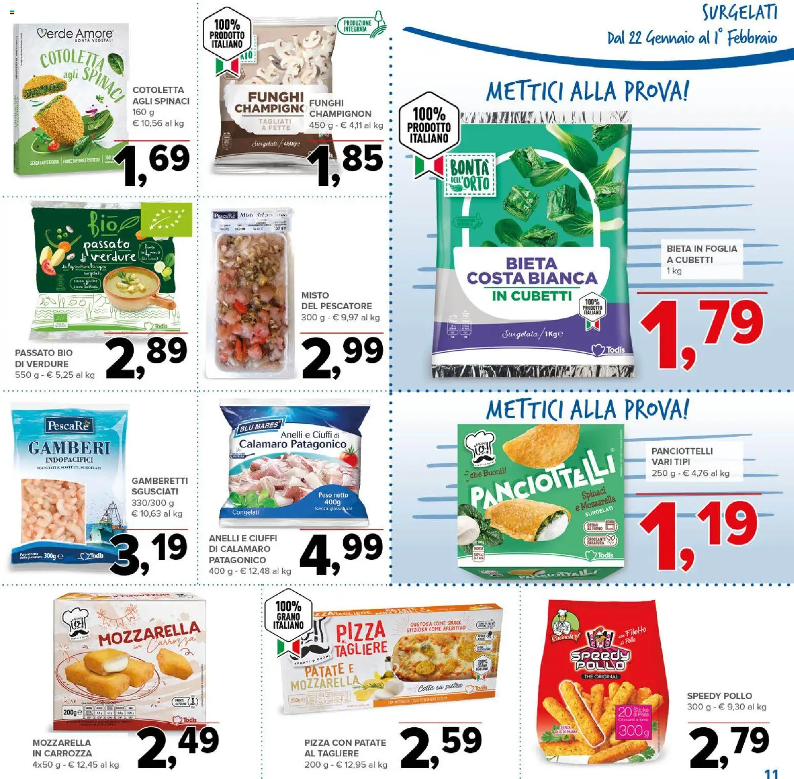 Volantino Todis del 22.01.2026 | Pagina: 11 | Prodotti: Gamberi, Funghi, Spinaci, Tagliere