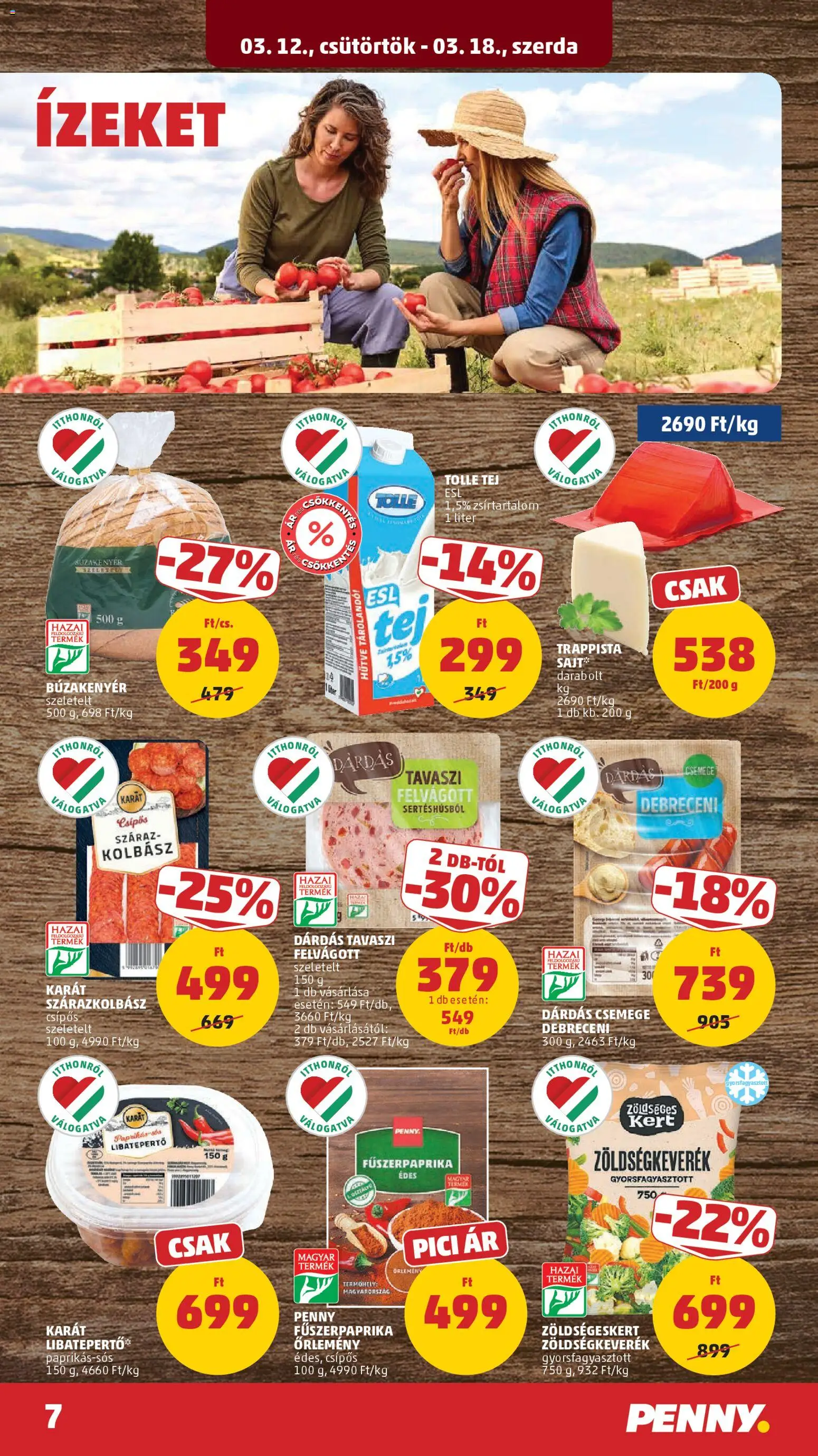 PENNY akciós ujság - amely érvényes a következő dátumtól: 12.03.2026 | Oldal: 11 | Termékek: Zöldségkeverék, Debreceni, Tej, Felvágott