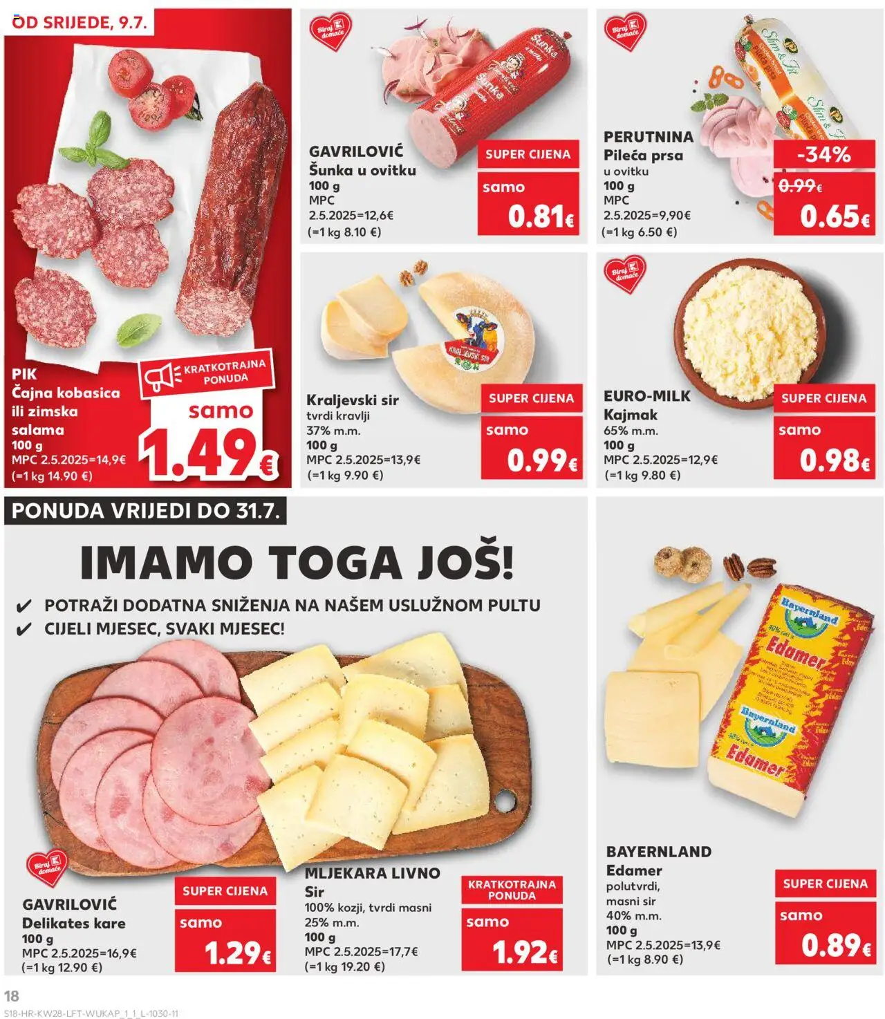 Kaufland katalog | vrijedi od 09.07.2025 | Stranica: 18 | Proizvodi: Sir, Šunka, Kobasica, Pileća prsa