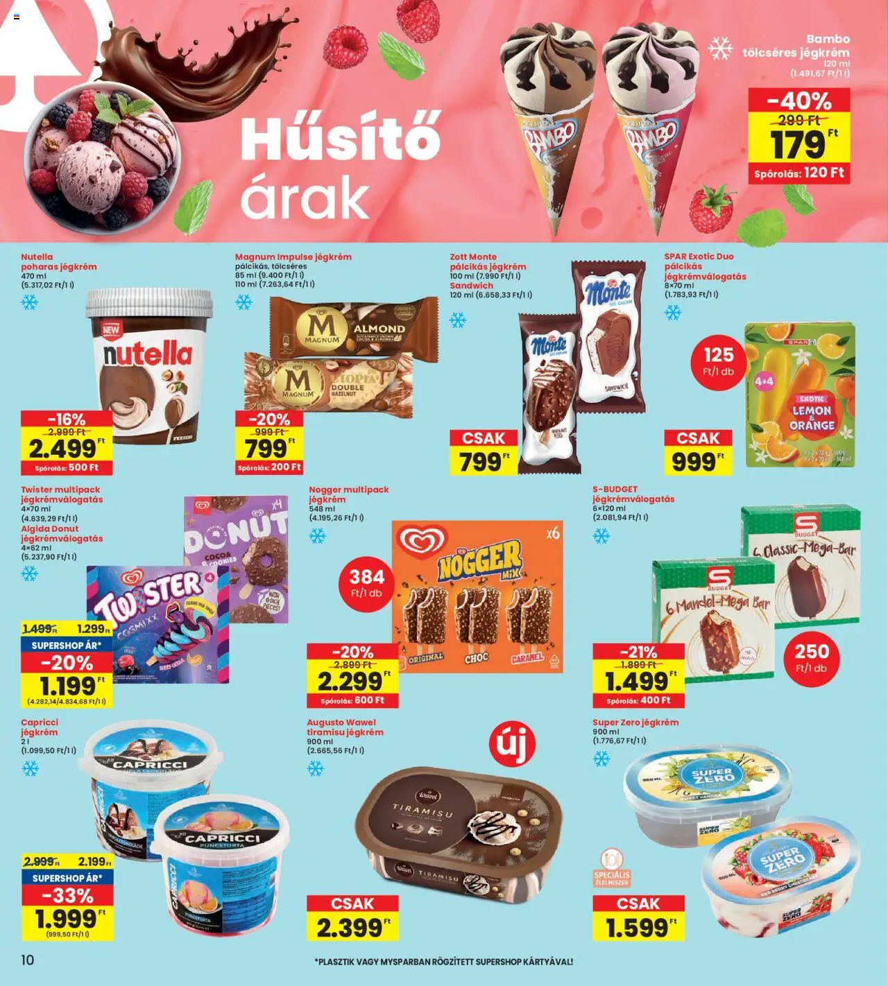 Interspar akciós ujság - amely érvényes a következő dátumtól: 21.08.2025 | Oldal: 10 | Termékek: Magnum, Nutella, Jégkrém, Pálcikás jégkrém