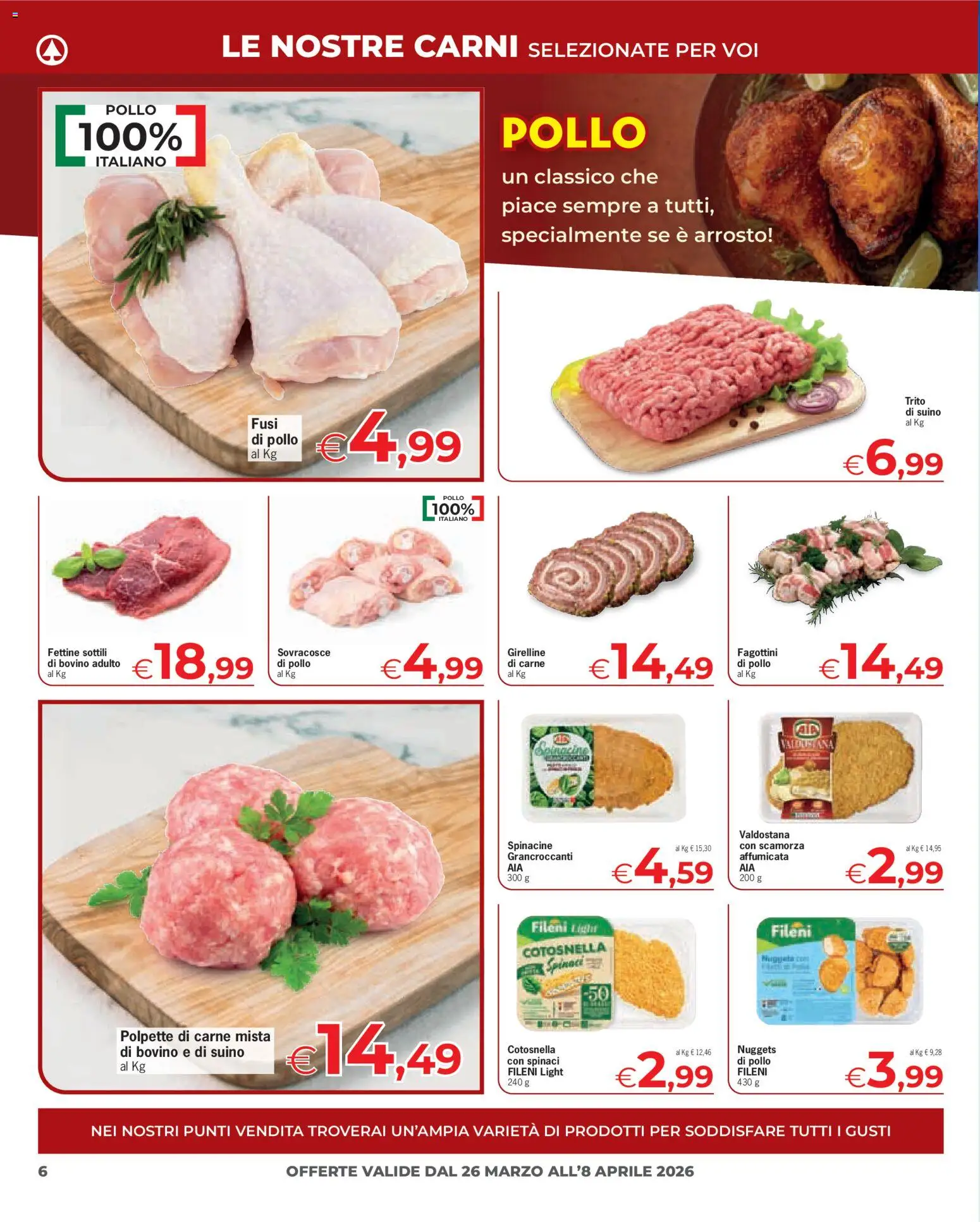 Volantino Eurospar del 26.03.2026 | Pagina: 6 | Prodotti: Bovino, Arrosto, Suino, Spinaci