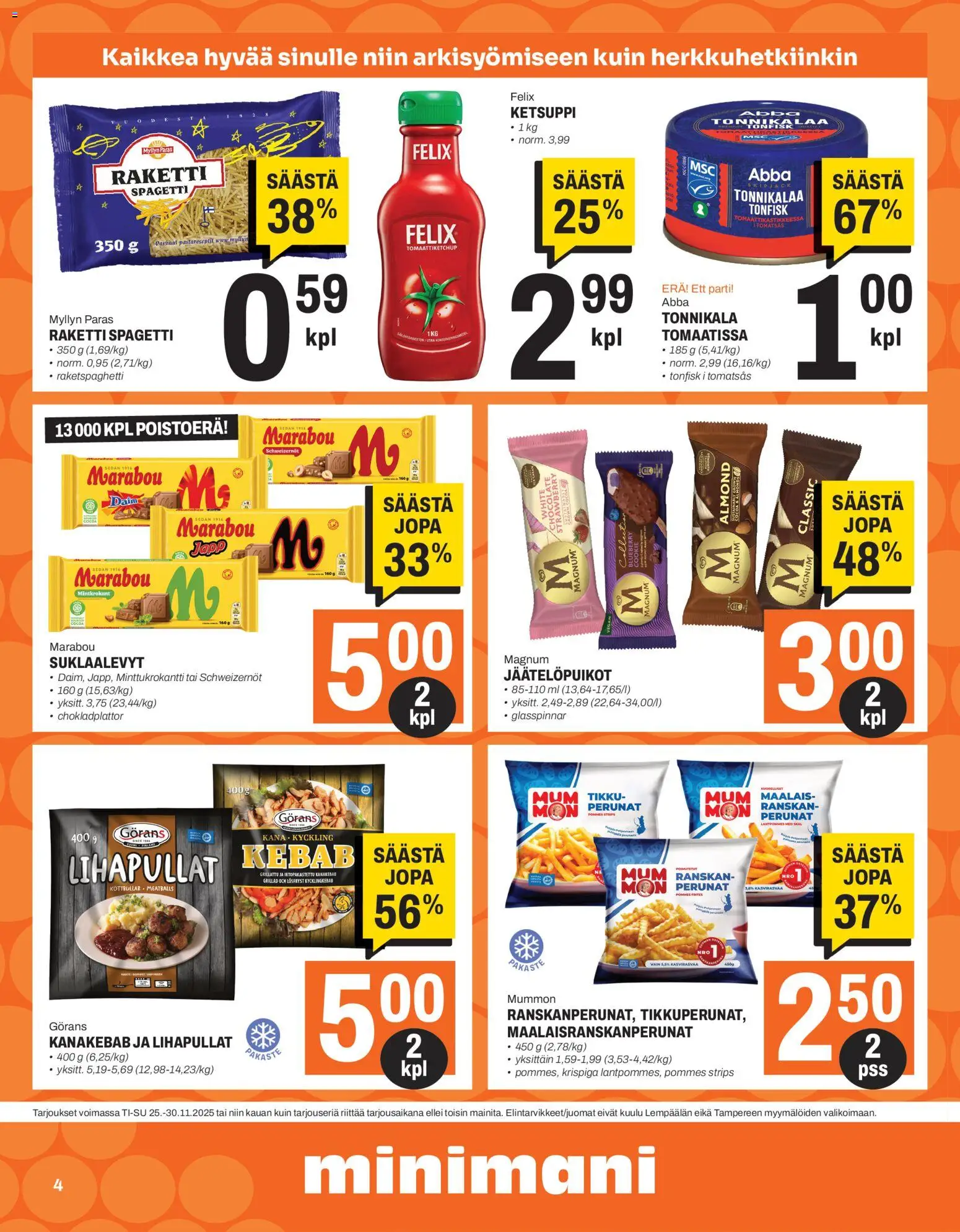 Minimani - Black Friday – voimassa 25.11.2025 alkaen | Sivu: 4 | Tuotteet: Spagetti, Suklaalevyt, Ketsuppi, Tonnikala
