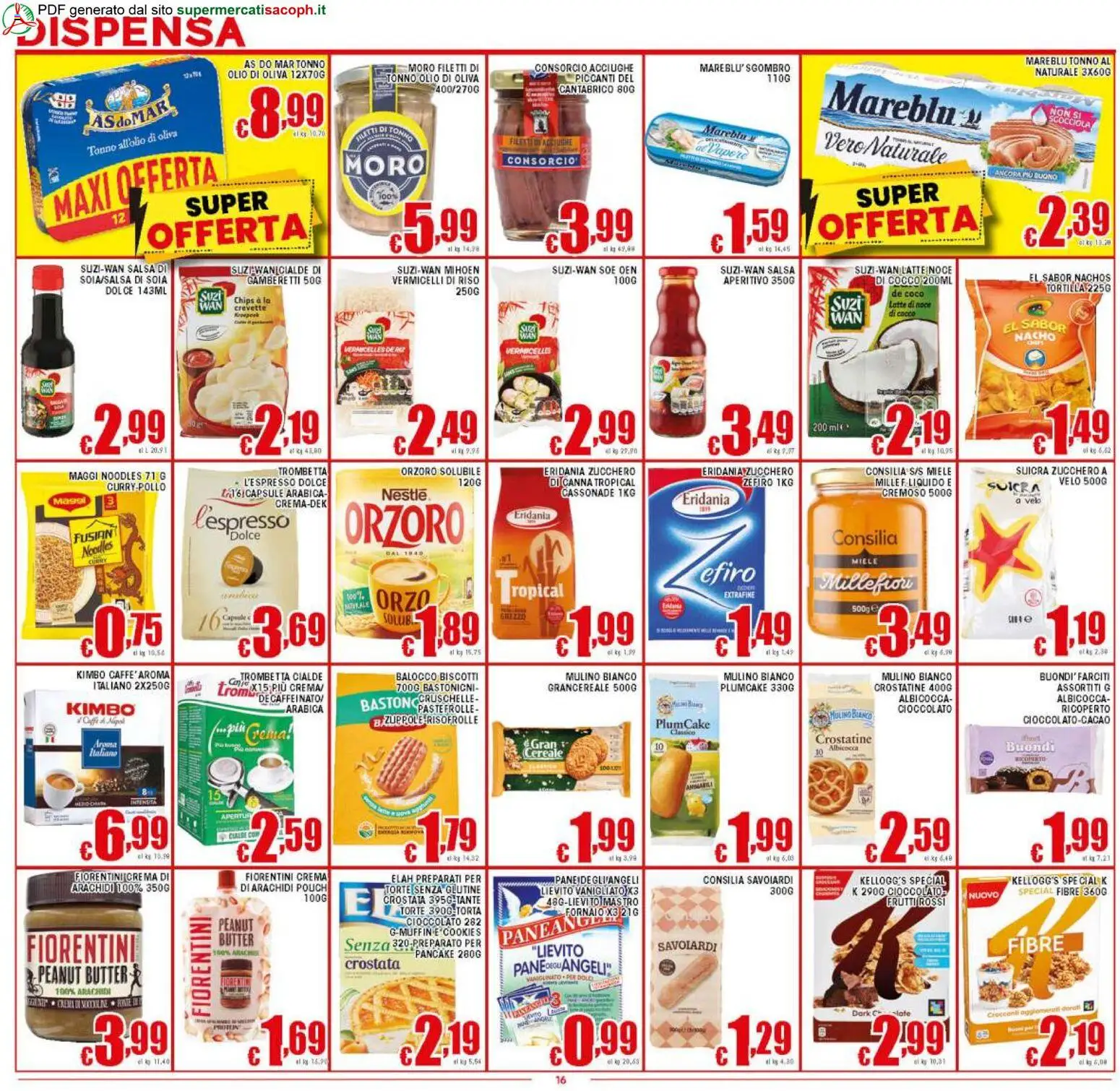 Volantino Sacoph del 13.02.2026 | Pagina: 16 | Prodotti: Crema, Cioccolato, Pollo, Zucchero