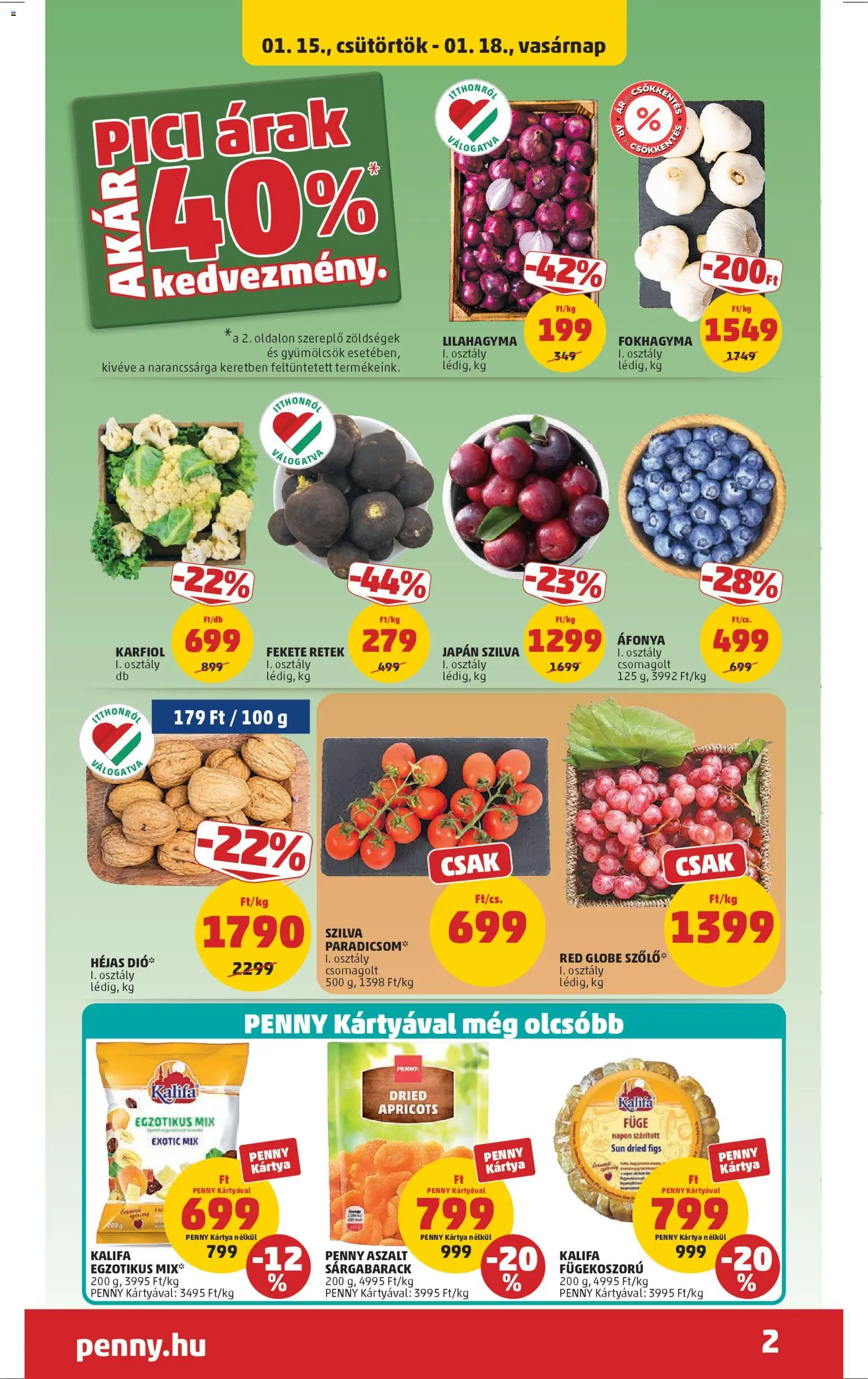 PENNY akciós ujság - amely érvényes a következő dátumtól: 15.01.2026 | Oldal: 2 | Termékek: Fokhagyma, Áfonya, Paradicsom, Dió