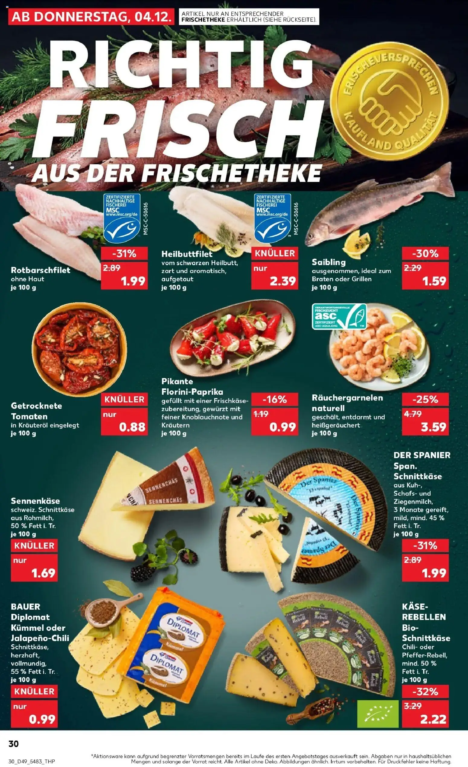 Kaufland prospekt Ingelheim Am Rhein	 – gültig ab 08.12.2025 | Seite: 30 | Produkte: Käse, Tomaten, Chili, Frischkase