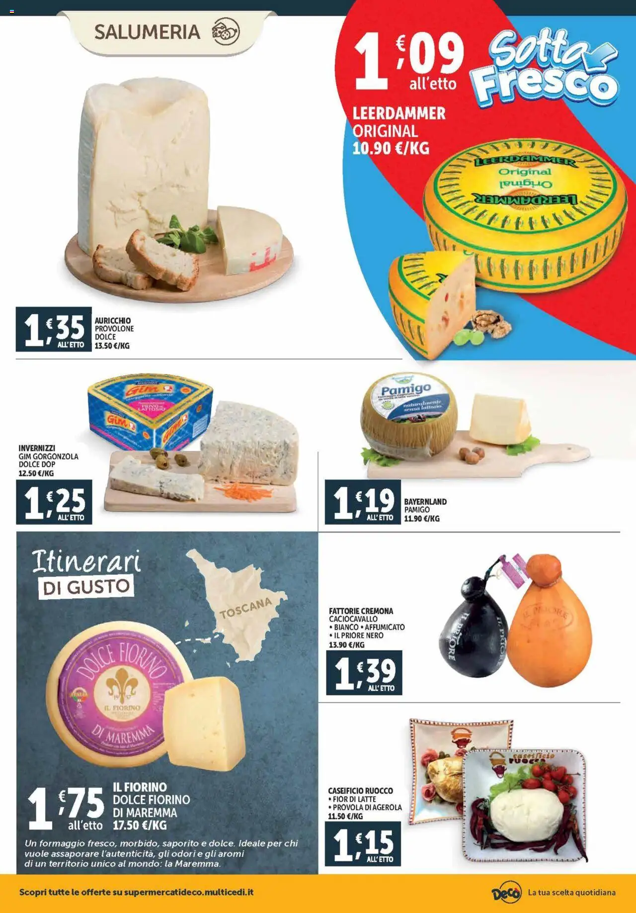 Volantino Decò del 04.10.2025 | Pagina: 2 | Prodotti: Provolone, Formaggio, Provola, Gorgonzola