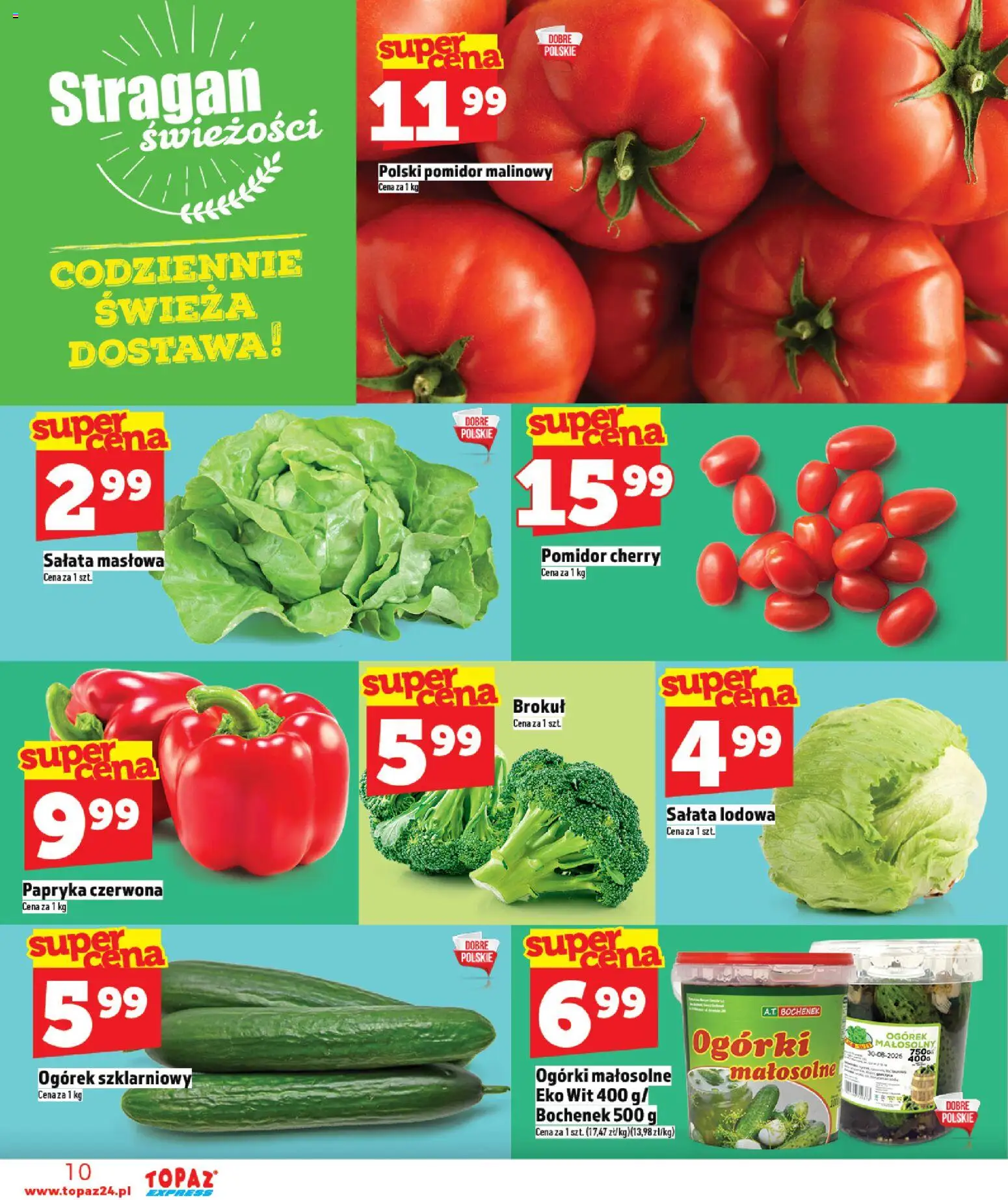 Topaz gazetka - Express od 30.04.2026 | Strona: 10 | Produkty: Pomidor cherry, Papryka czerwona, Ogórek szklarniowy, Ogórki