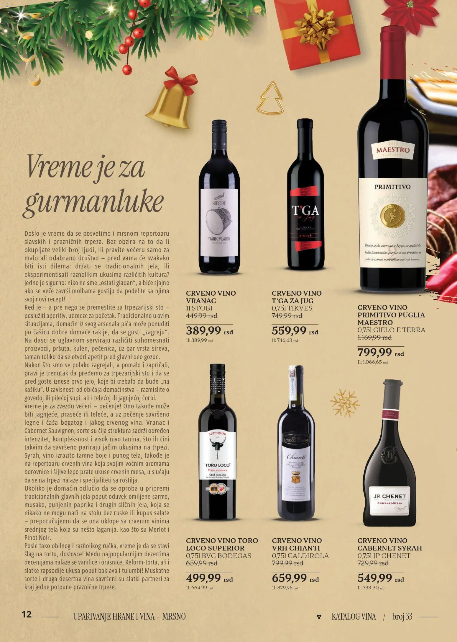 Idea katalog - važi od 18.12.2025 | Strana: 12 | Proizvode: Vranac, Sto, Paprika, Vino
