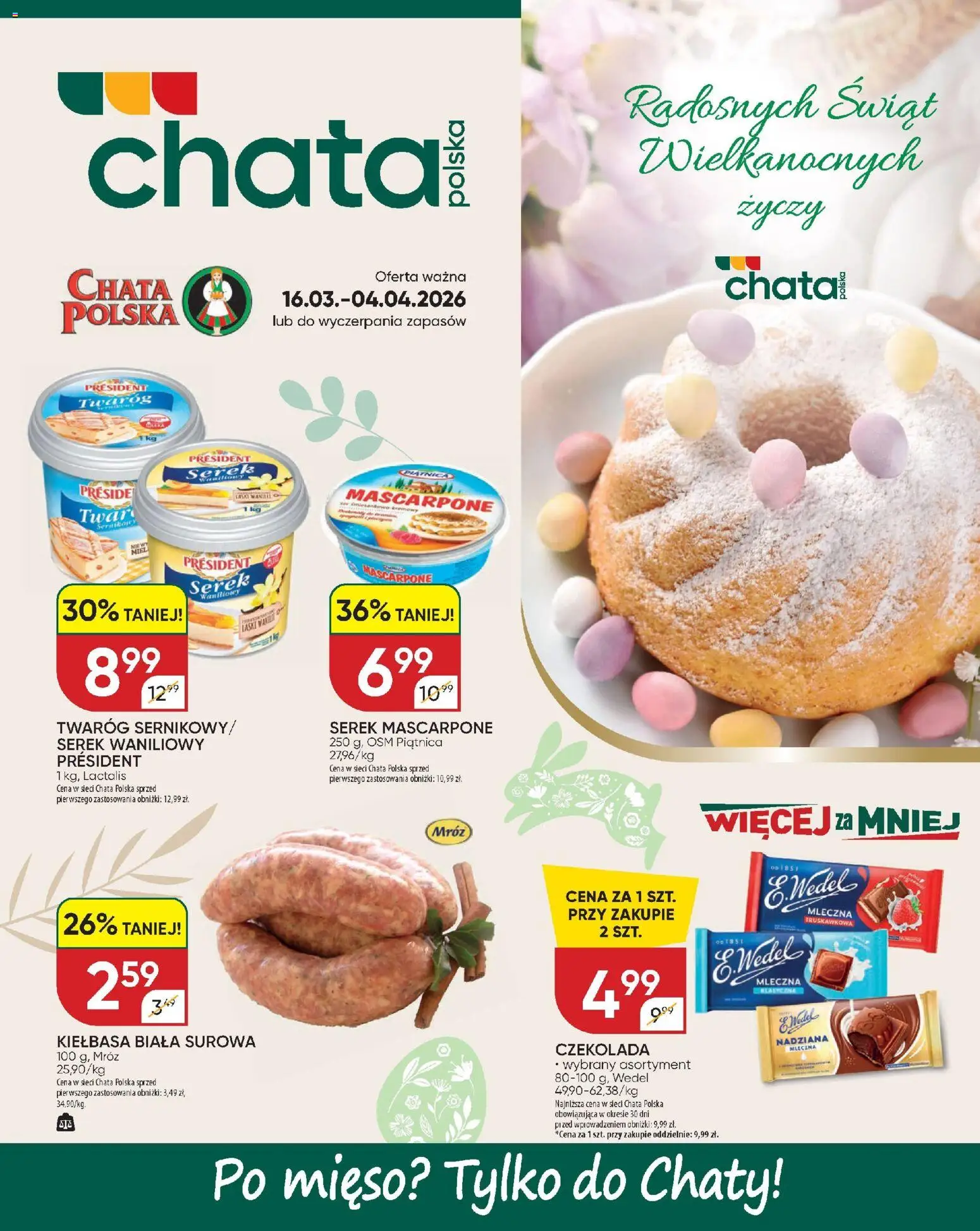 Chata Polska gazetka od 16.03.2026 | Strona: 1 | Produkty: Kiełbasa, Serek, Mięso, Czekolada