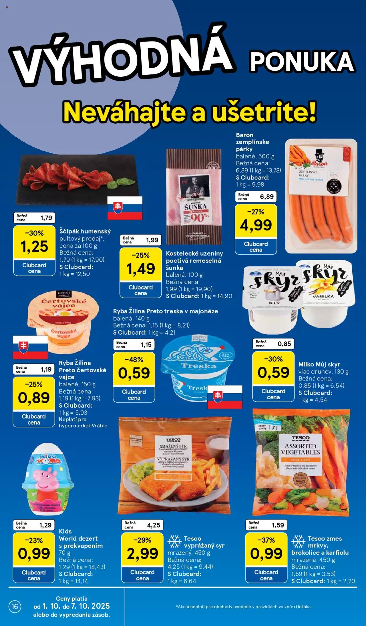 Nové Tesco akcie – leták je platný od 01.10.2025 | Strana: 16 | Produkty: Syr, Šunka, Skyr, Treska