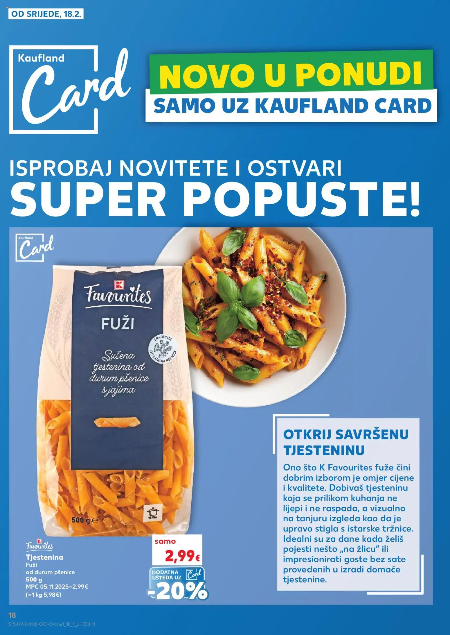 Kaufland katalog | vrijedi od 18.02.2026 | Stranica: 18 | Proizvodi: Tjestenina