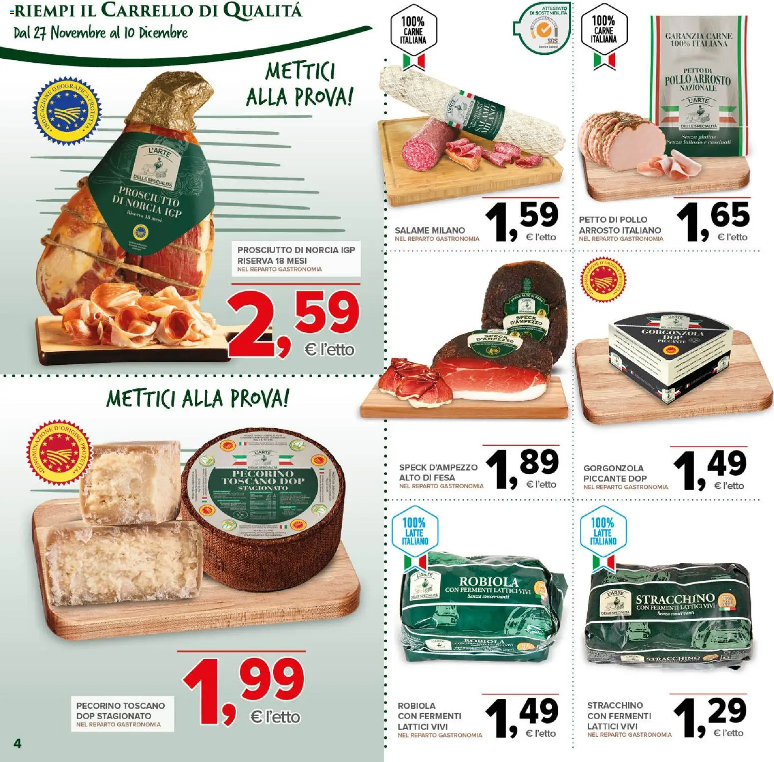 Volantino Todis del 27.11.2025 | Pagina: 4 | Prodotti: Speck, Salame, Robiola, Pecorino