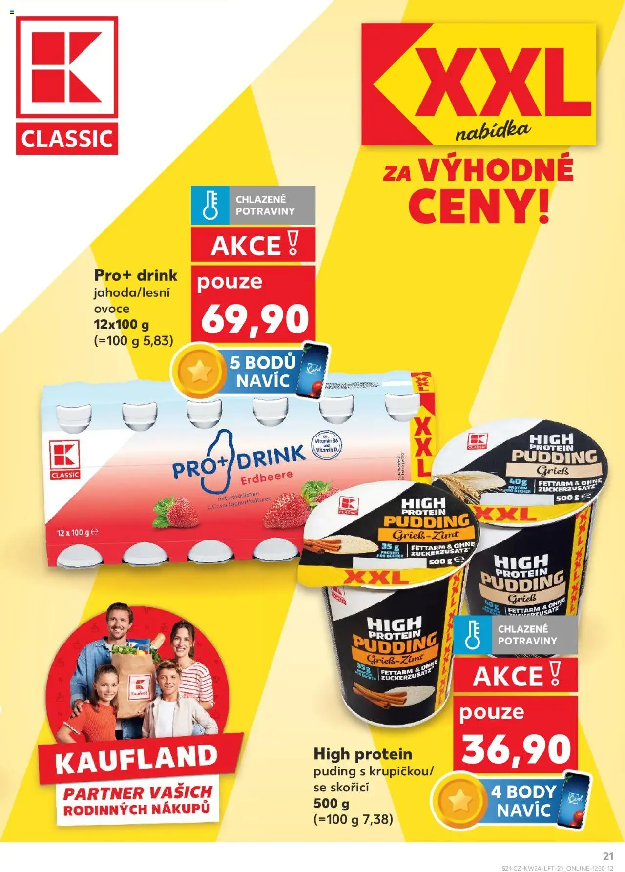 Kaufland leták od 11.06.2025 | Strana: 21 | Produkty: Ovoce, Protein pudding, Potraviny, Body