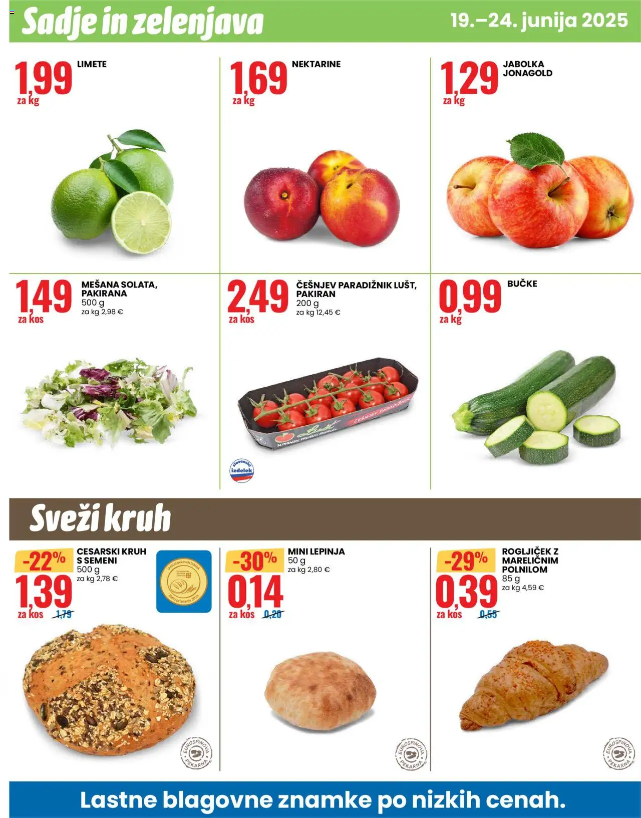 Eurospin katalog │ velja od 19.06.2025 | Stran: 12 | Izdelki: Lepinja, Kos, Zelenjava, Sadje