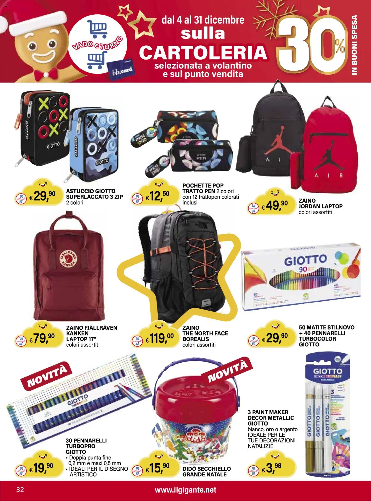Volantino Il Gigante del 04.12.2025 | Pagina: 32 | Prodotti: Zaino, The, Laptop, Pennarelli