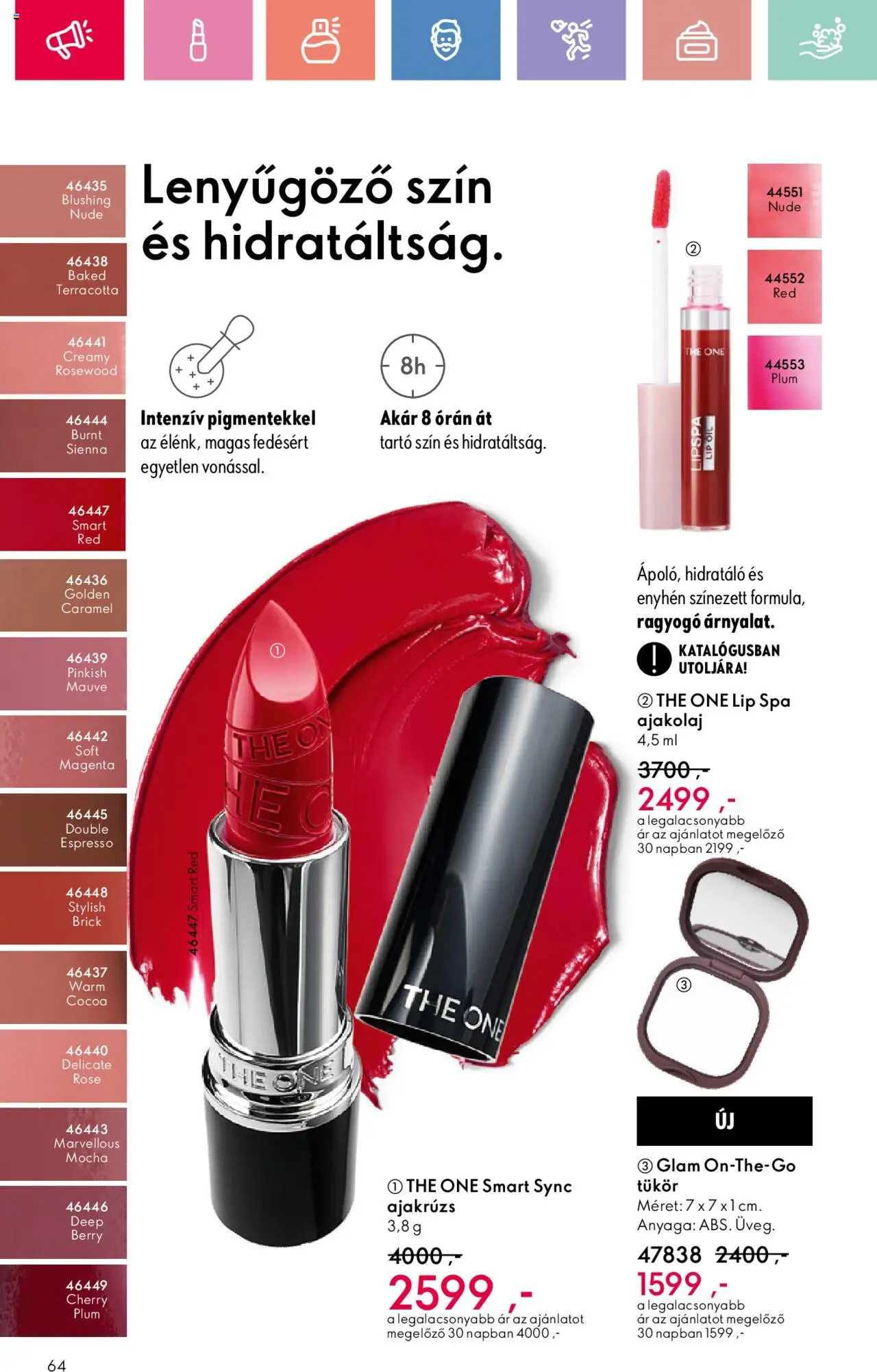 Oriflame akciós ujság - amely érvényes a következő dátumtól: 17.08.2025 | Oldal: 64 | Termékek: Tükör, Ajakrúzs