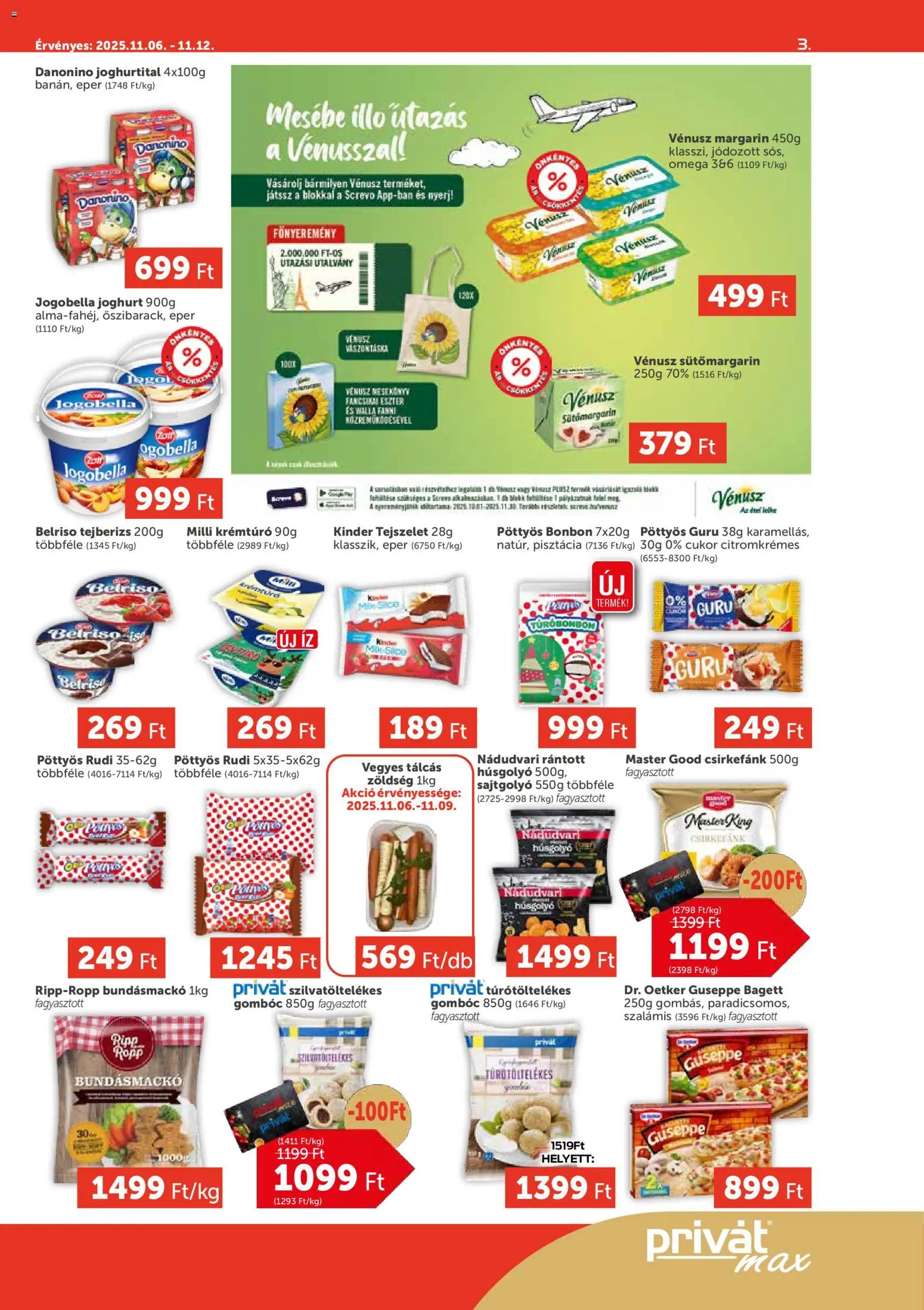 PRIVÁT akciós ujság - amely érvényes a következő dátumtól: 06.11.2025 | Oldal: 3 | Termékek: Tejberizs, Pisztácia, Joghurt, Eper
