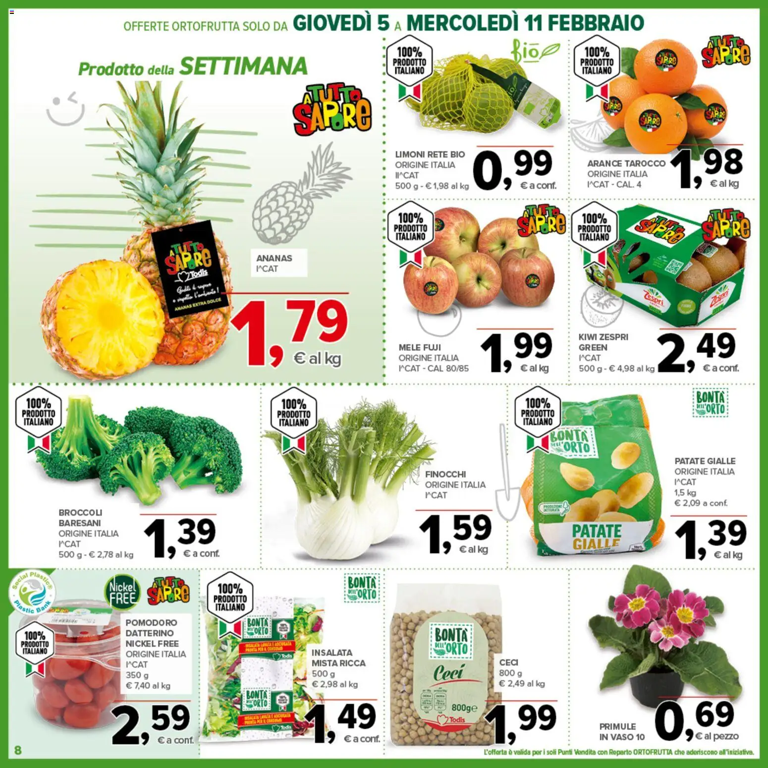 Volantino Todis del 05.02.2026 | Pagina: 8 | Prodotti: Mele, Insalata, Patate, Ananas