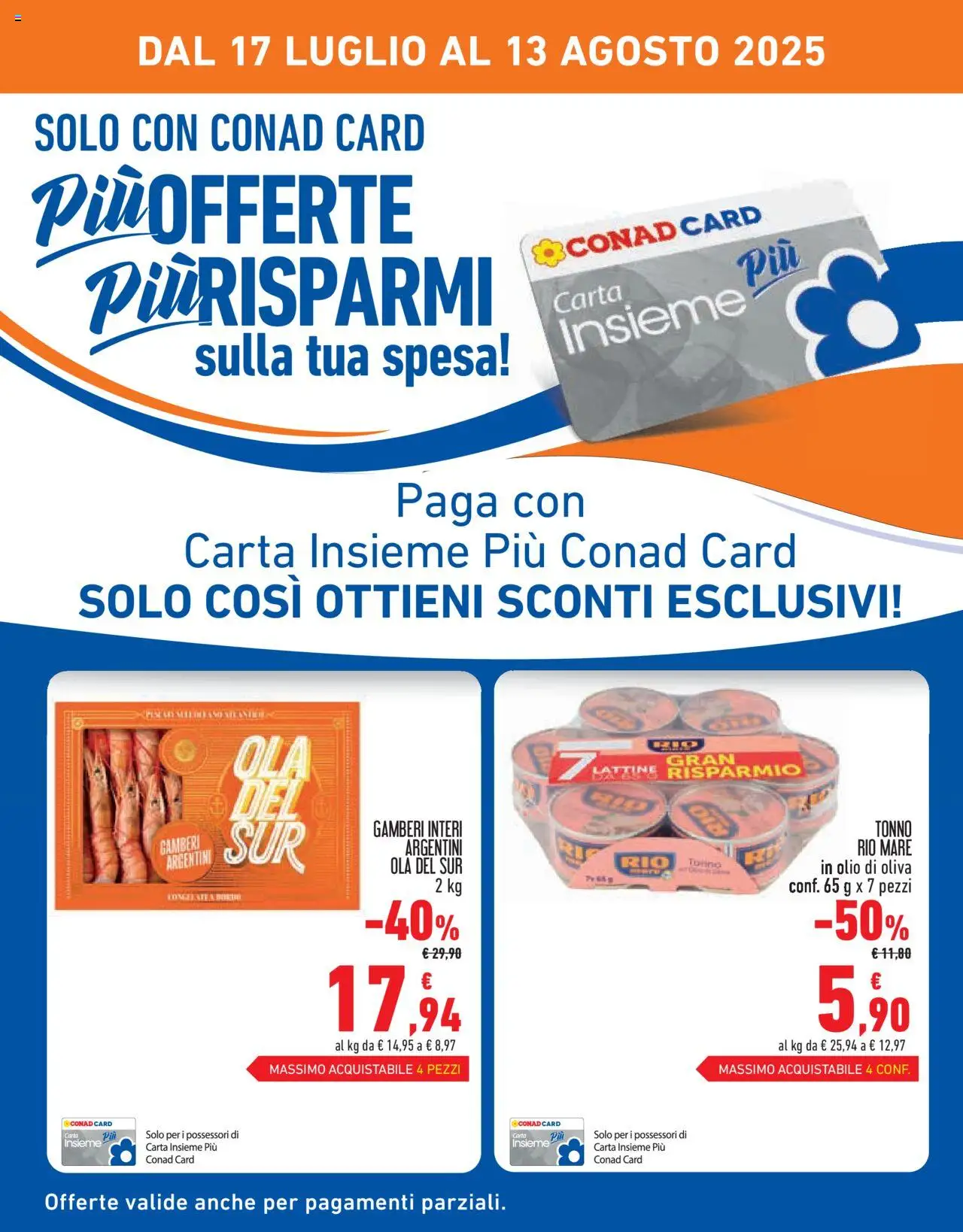 Volantino Conad del 17.07.2025 | Pagina: 2 | Prodotti: Gamberi, Olio, Tonno, Olio di Oliva