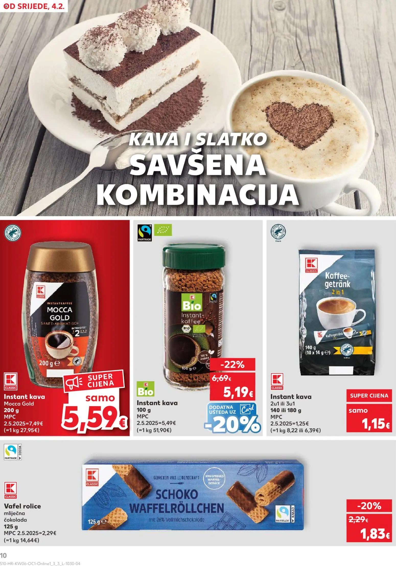Kaufland katalog | vrijedi od 04.02.2026 | Stranica: 10 | Proizvodi: Kava, Čokolada, Kakao
