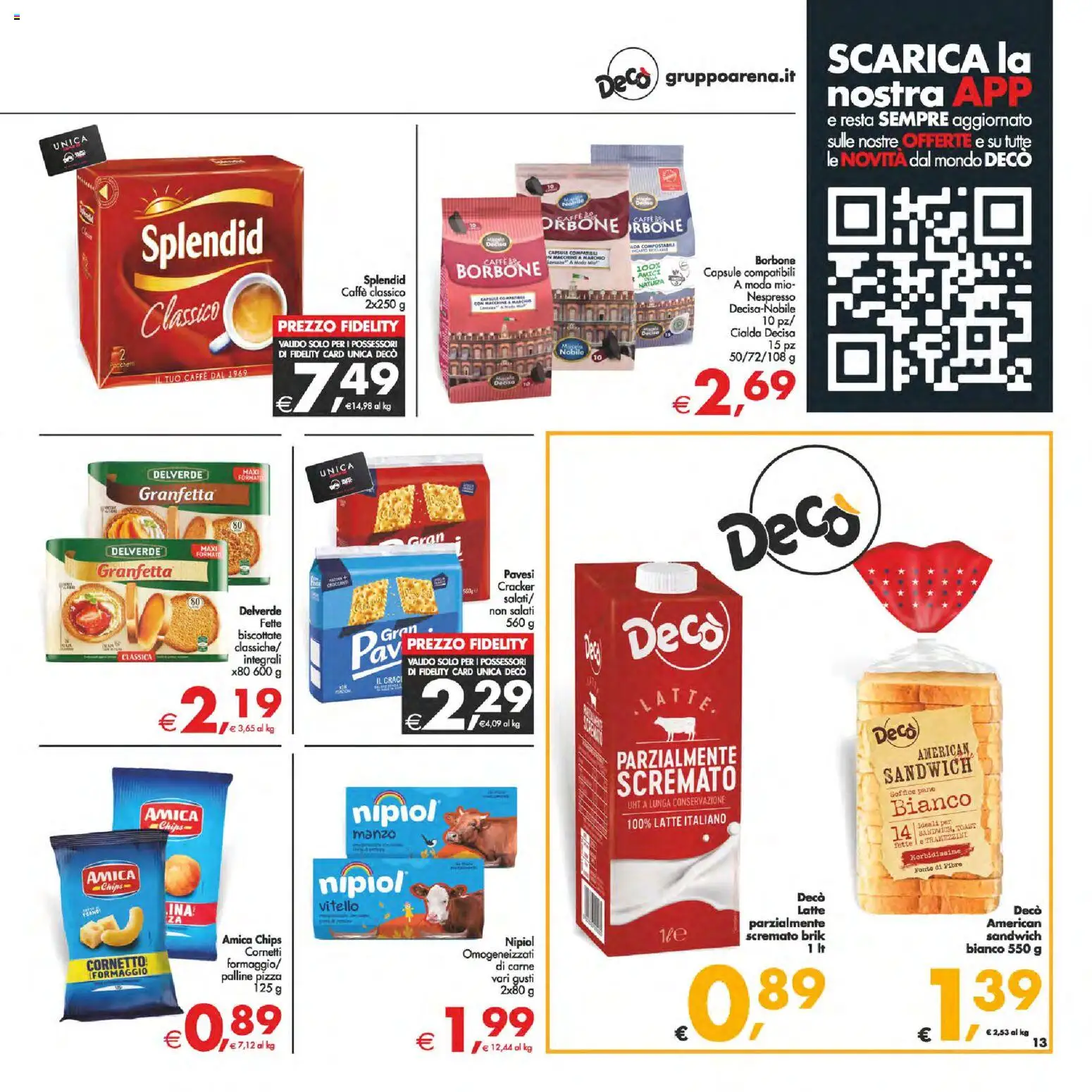 Volantino Decò del 24.02.2026 | Pagina: 13 | Prodotti: Caffè, Pizza, Cornetto, Latte
