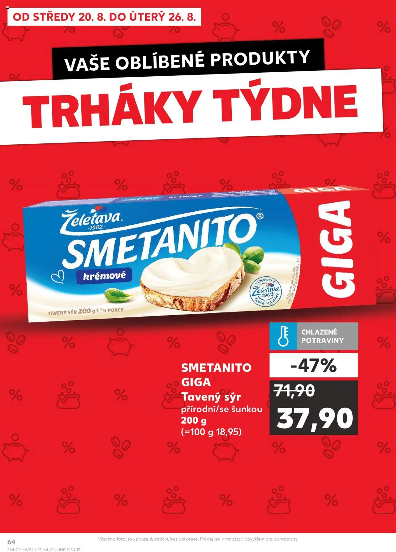 Kaufland leták - Chomutov od 20.08.2025 | Strana: 64 | Produkty: Tavený sýr, Sýr, Potraviny