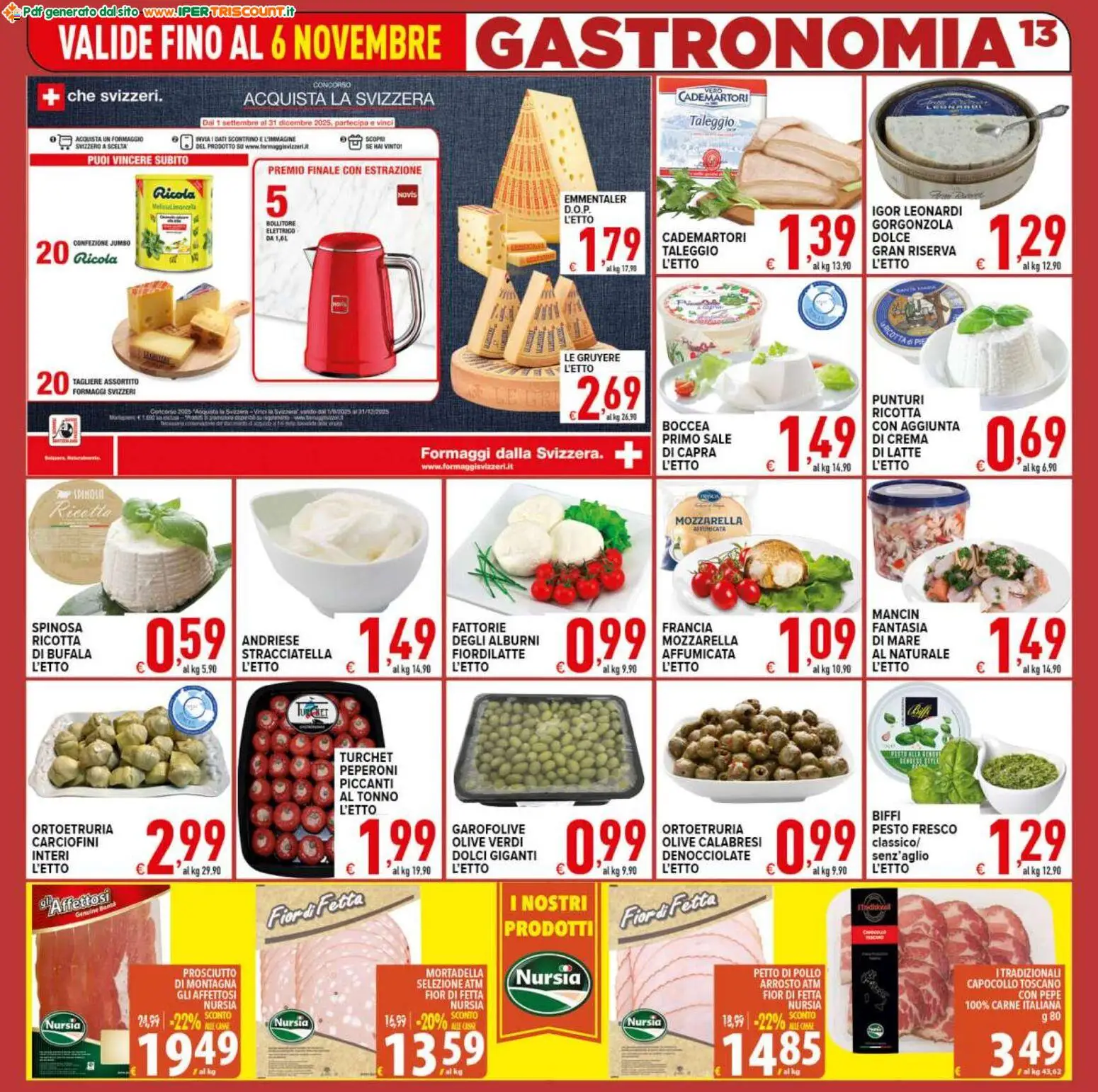 Volantino Ipertriscount del 29.10.2025 | Pagina: 13 | Prodotti: Pepe, Prosciutto, Mortadella, Stracciatella