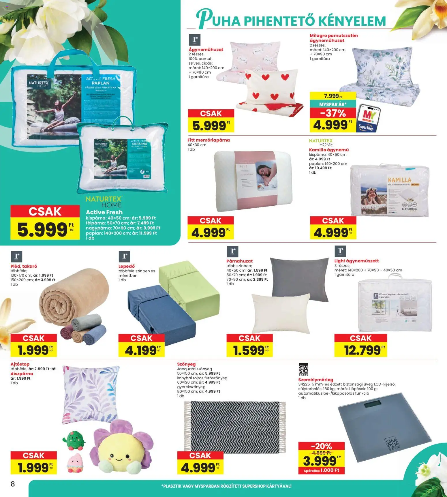 Interspar akciós ujság - amely érvényes a következő dátumtól: 09.04.2026 | Oldal: 8 | Termékek: Lepedő, Szőnyeg, Ágynemű, Ágyneműhuzat