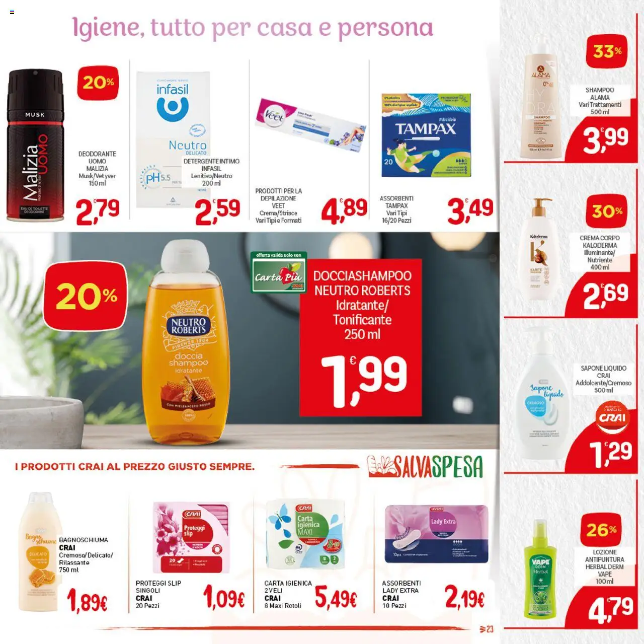 Volantino CRAI del 07.08.2025 | Pagina: 23 | Prodotti: Carta igienica, Deodorante, Bagno, Doccia