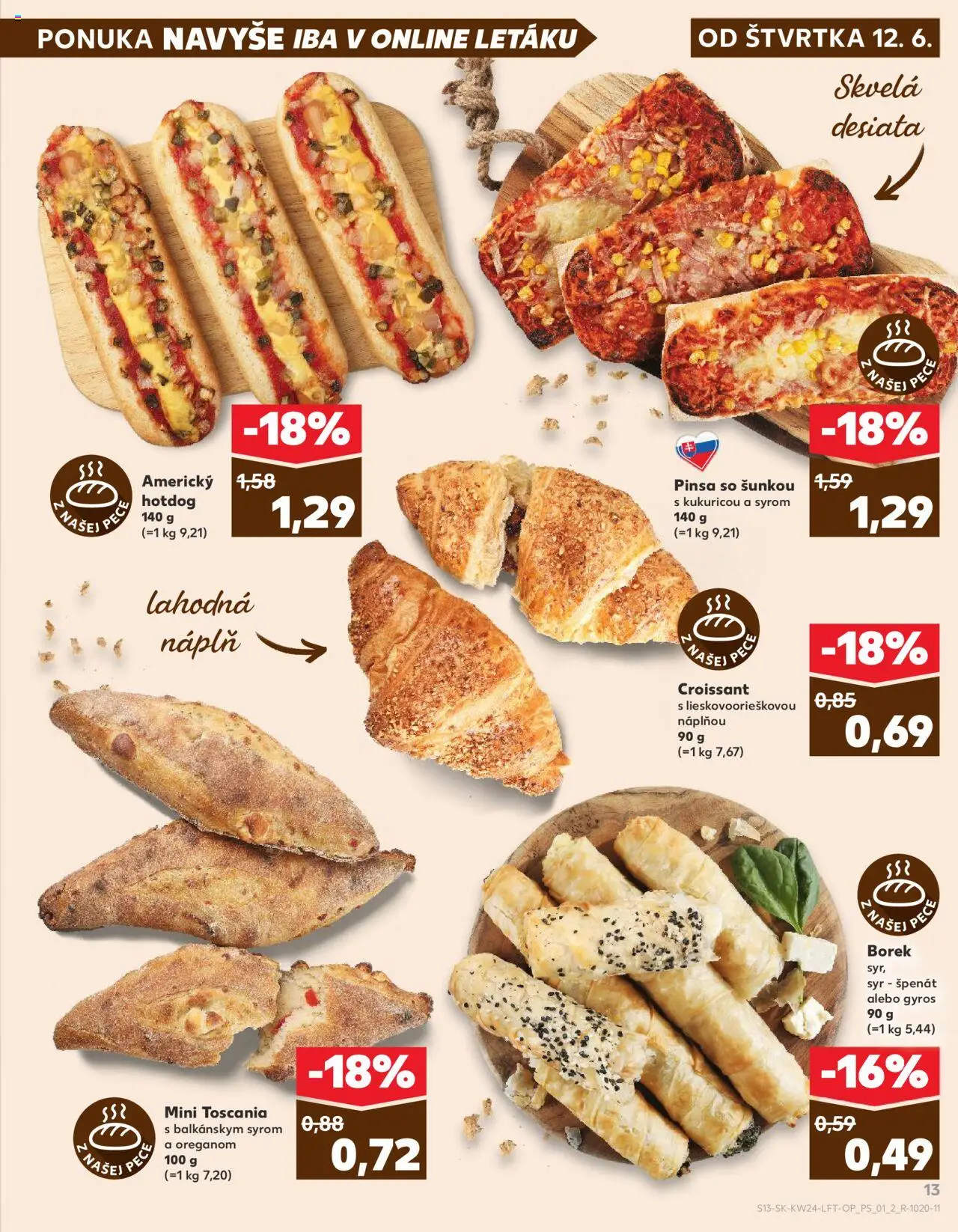 Nové Kaufland akcie – leták je platný od 12.06.2025 | Strana: 13 | Produkty: Syr, Croissant, Pec